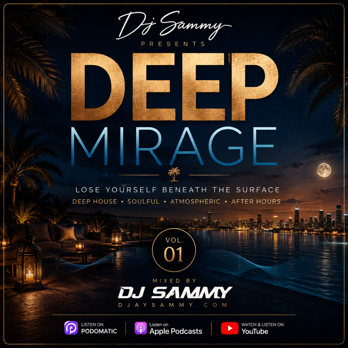 Episode 245: 245 — DJ Sammy – Deep Mirage | Vol. 01 episode artwork