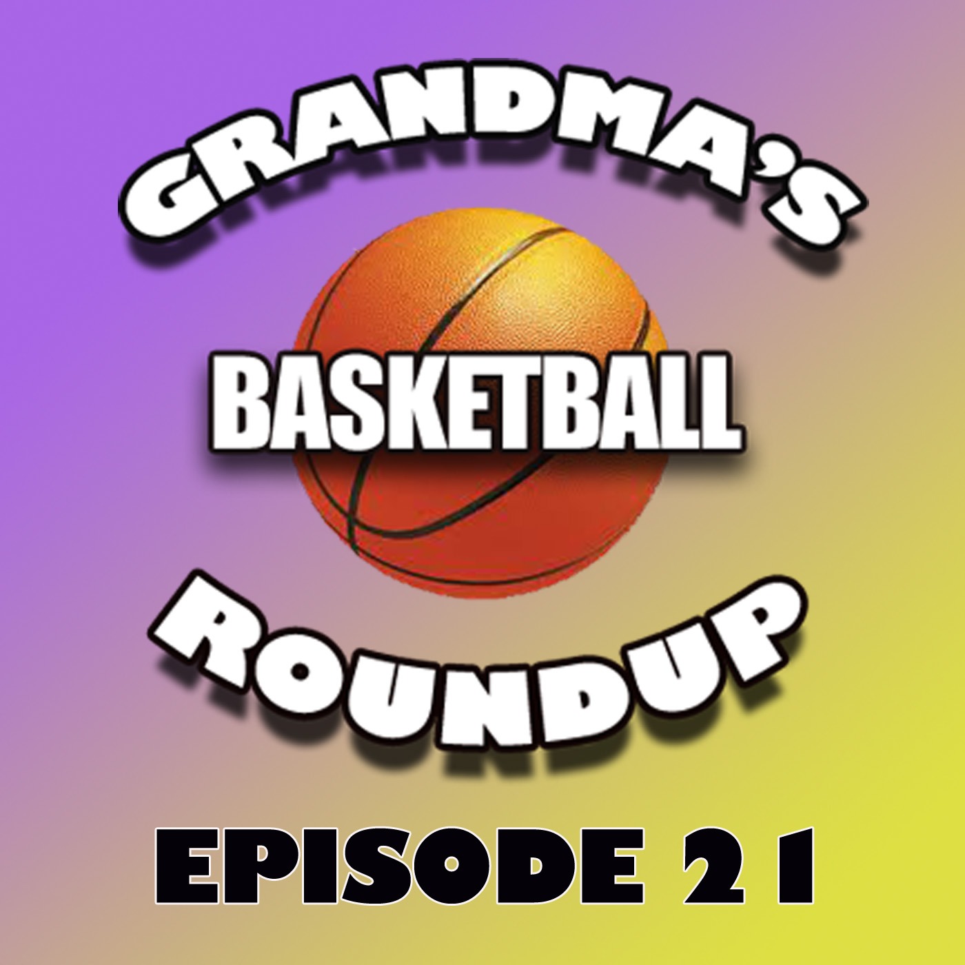 Grandma\'s Basketball Roundup