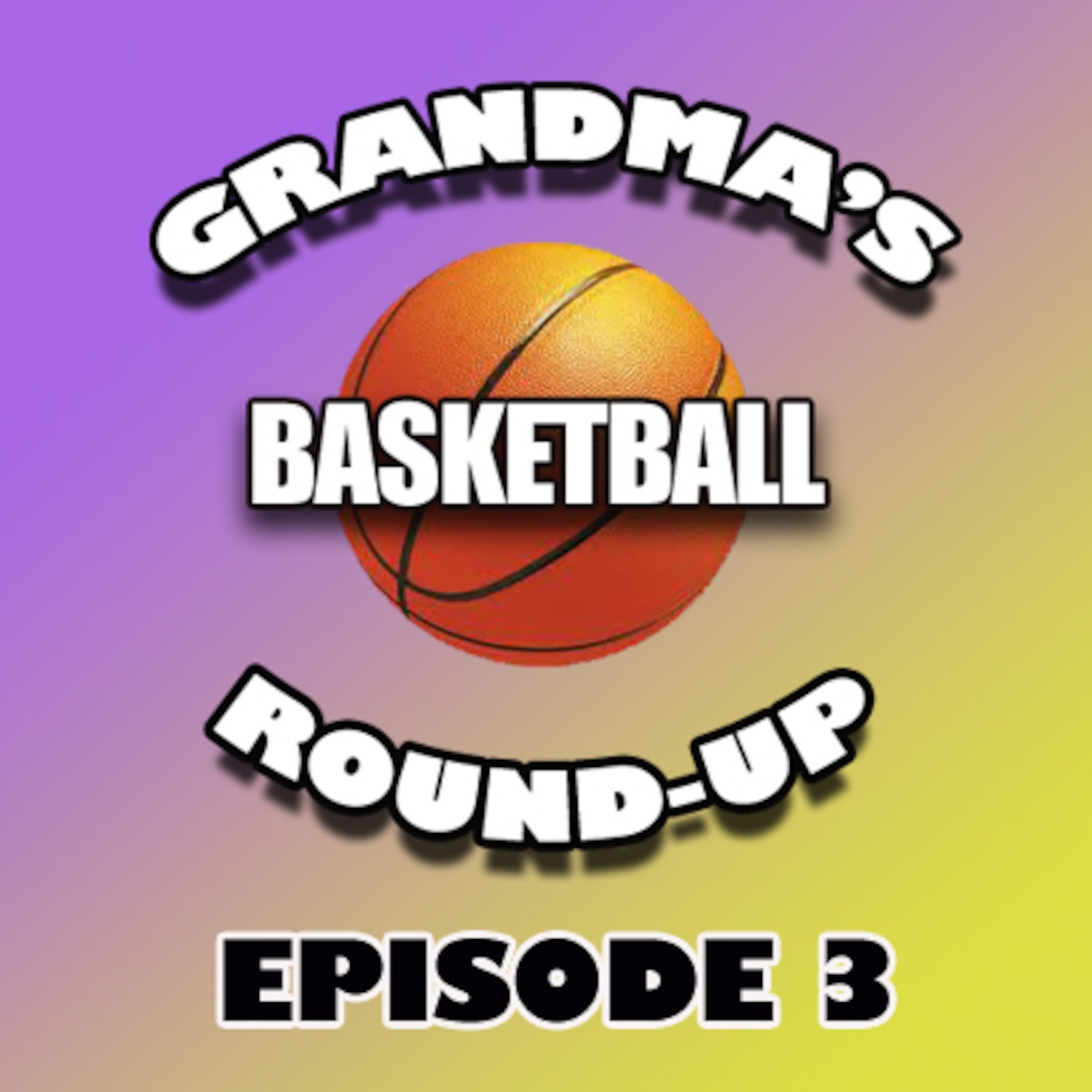 Grandma\'s Basketball Roundup