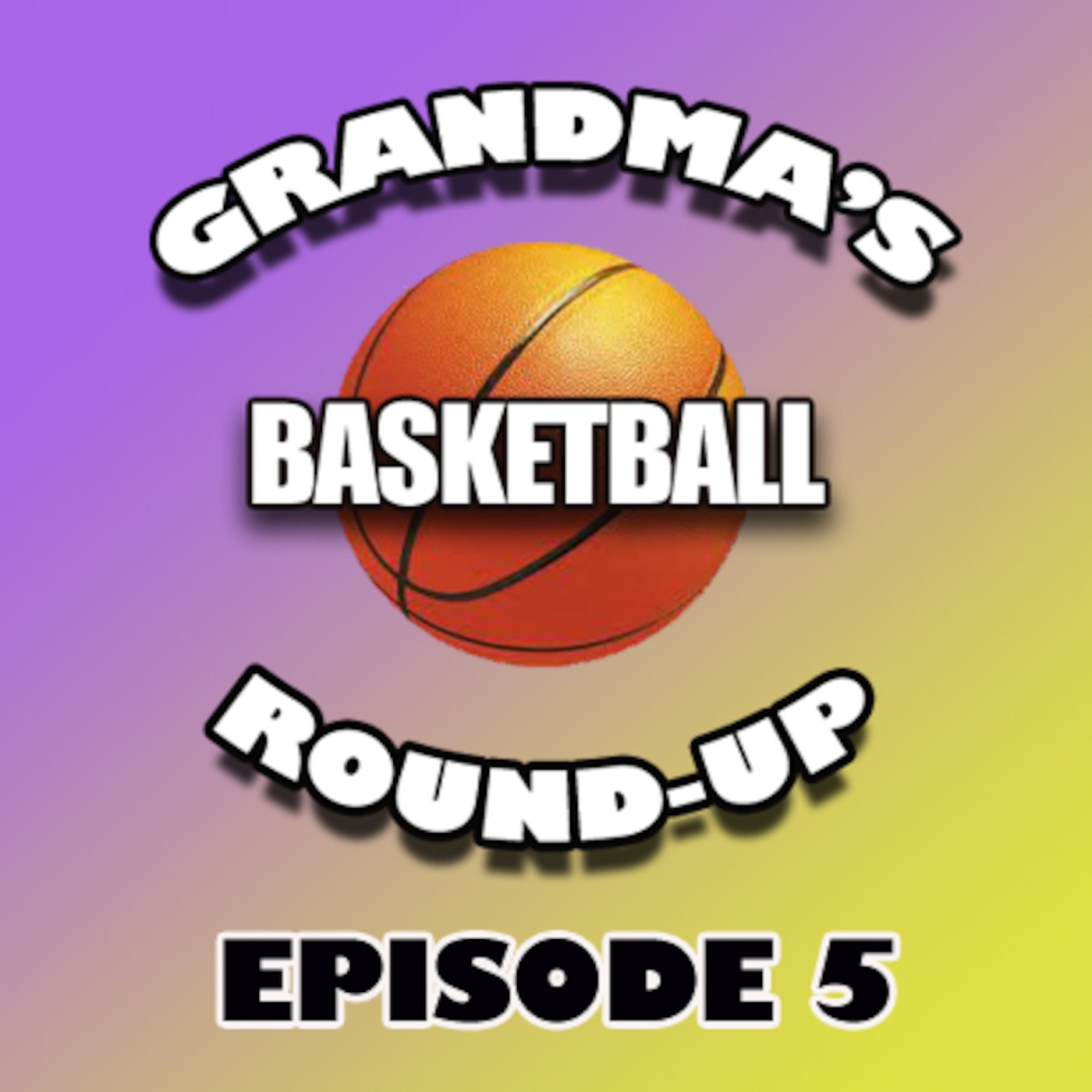 Grandma\'s Basketball Roundup