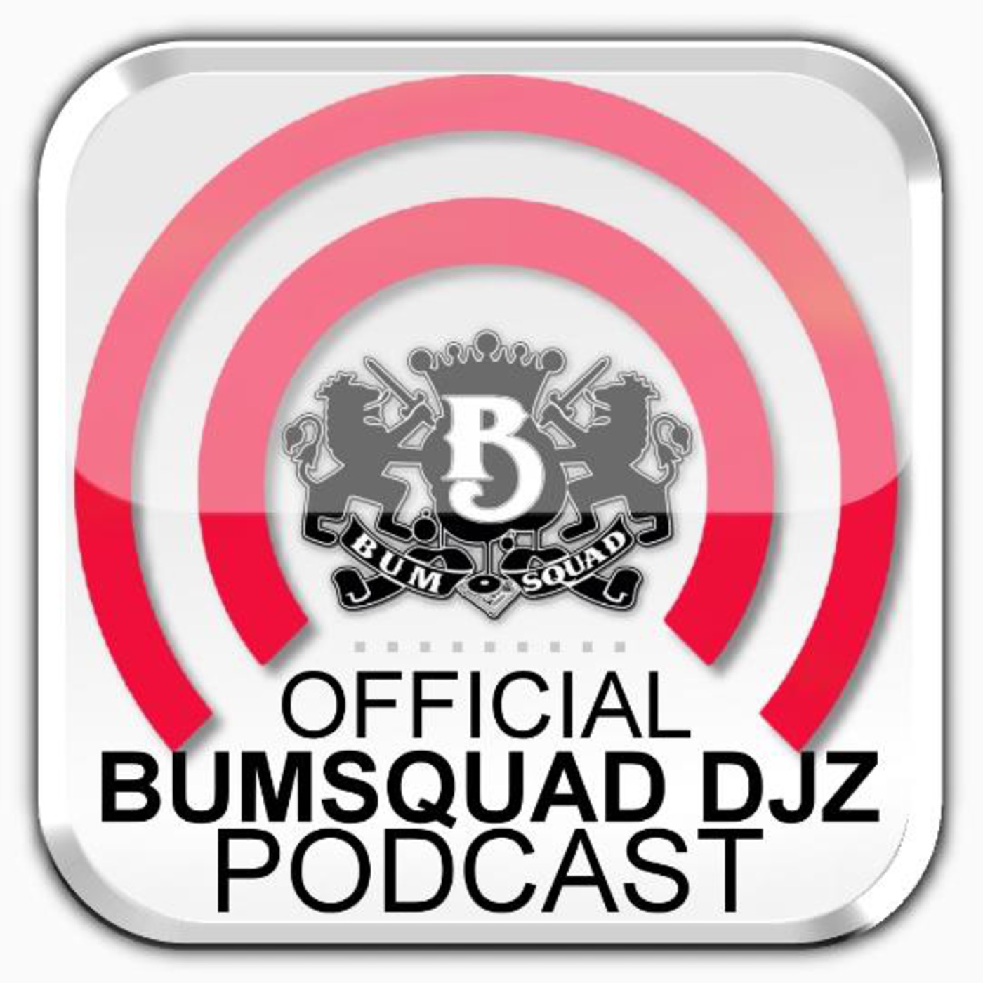 Bum Squad DJz Podcast