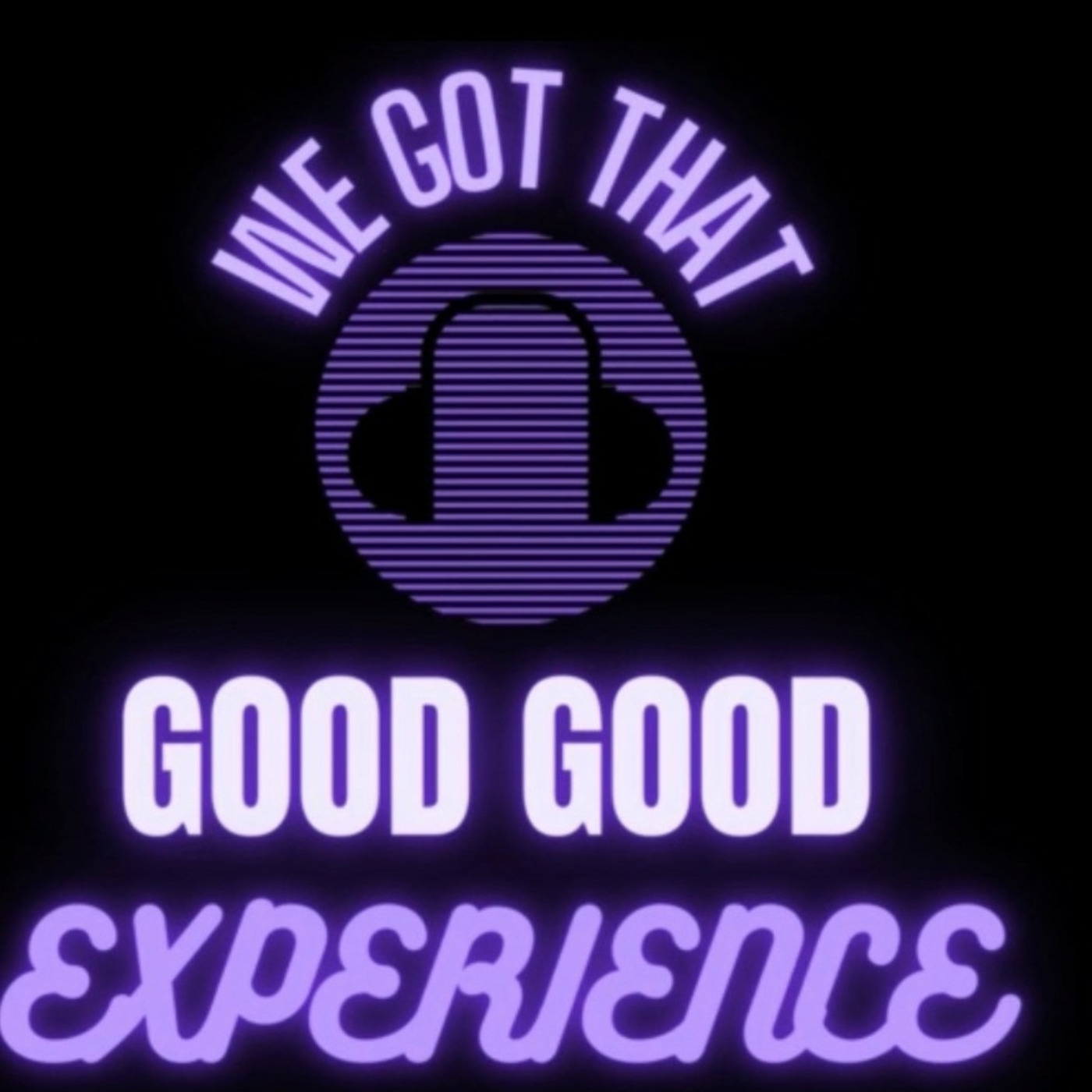 Good Good\'s Podcast