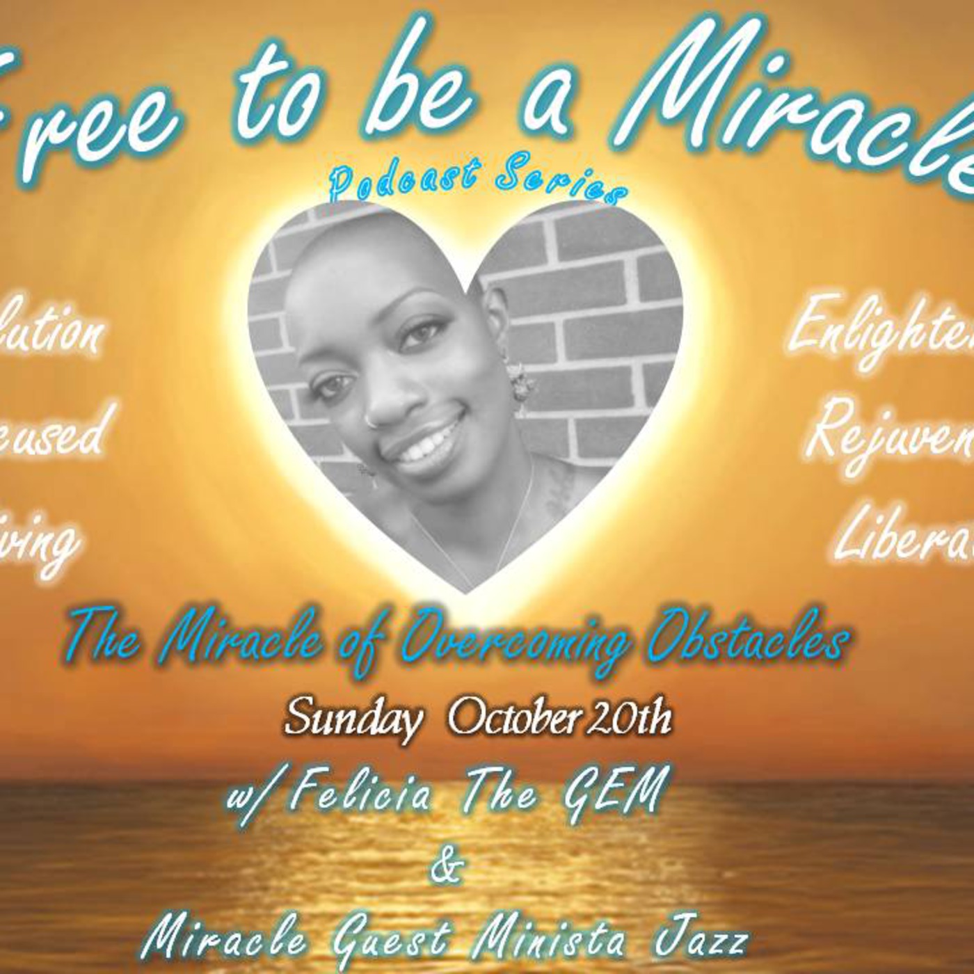 Free To Be A Miracle