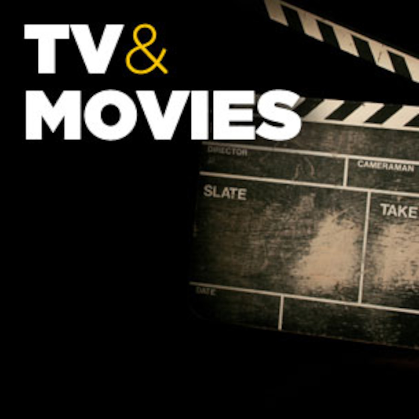 Movies and TV