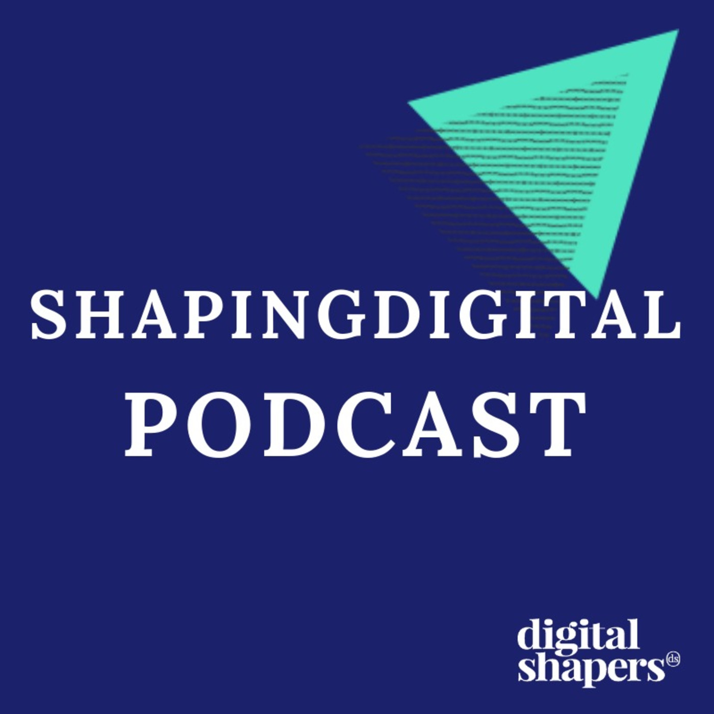 ShapingDigital Podcast