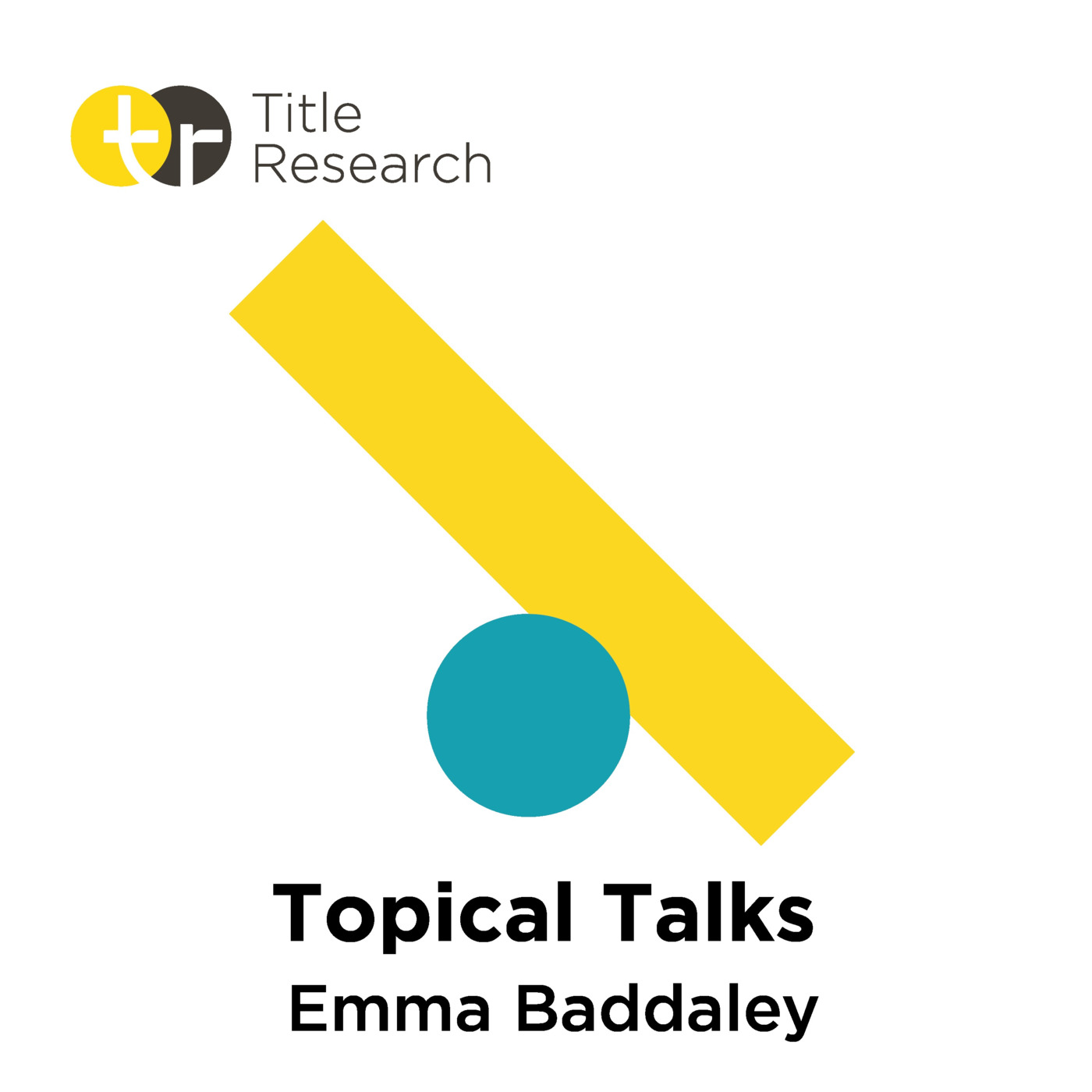 Episode 11: Topical Talks with Title Research - Emma Baddaley of Inheritance Data - Episode 11