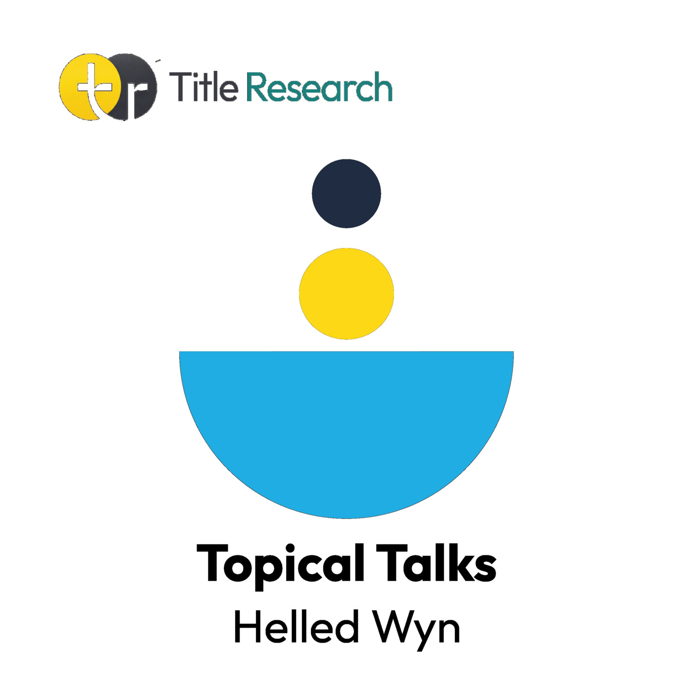 Episode 42: Topical Talks with Title Research - Heledd Wyn on financial abuse and vulnerable clients - Episode 42 episode artwork