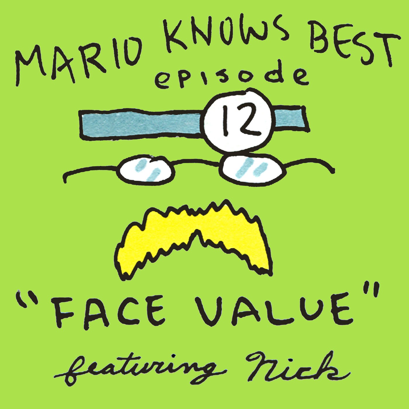 Episode 12 - Face Value