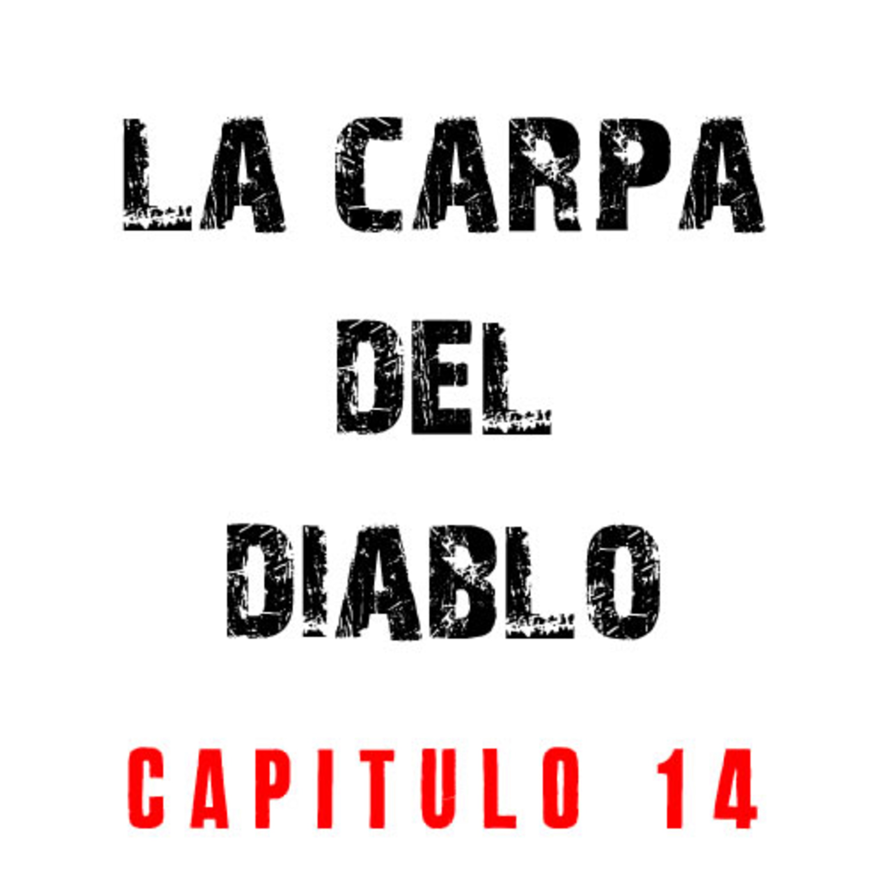 La Carpa del Diablo Podcast