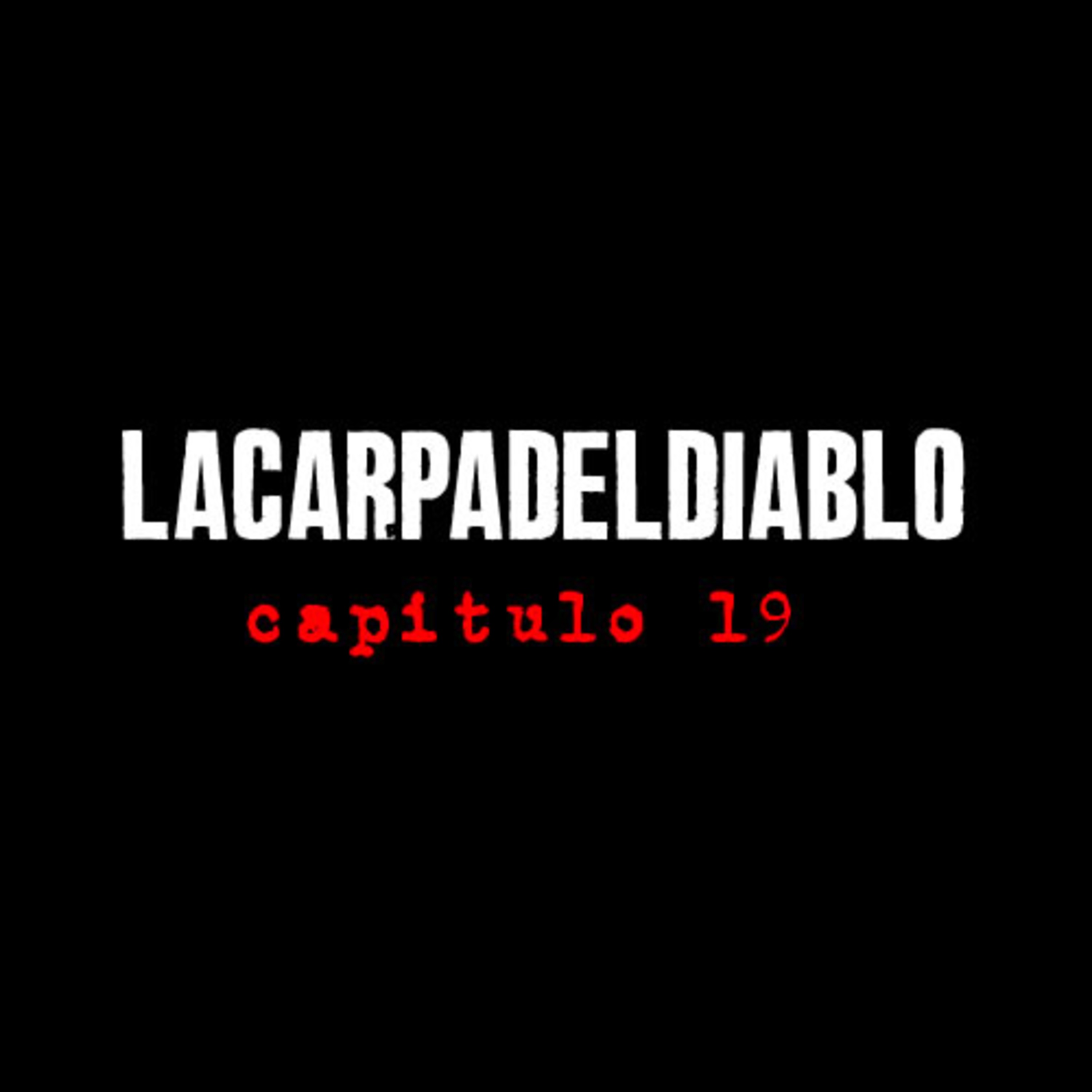 La Carpa del Diablo Podcast