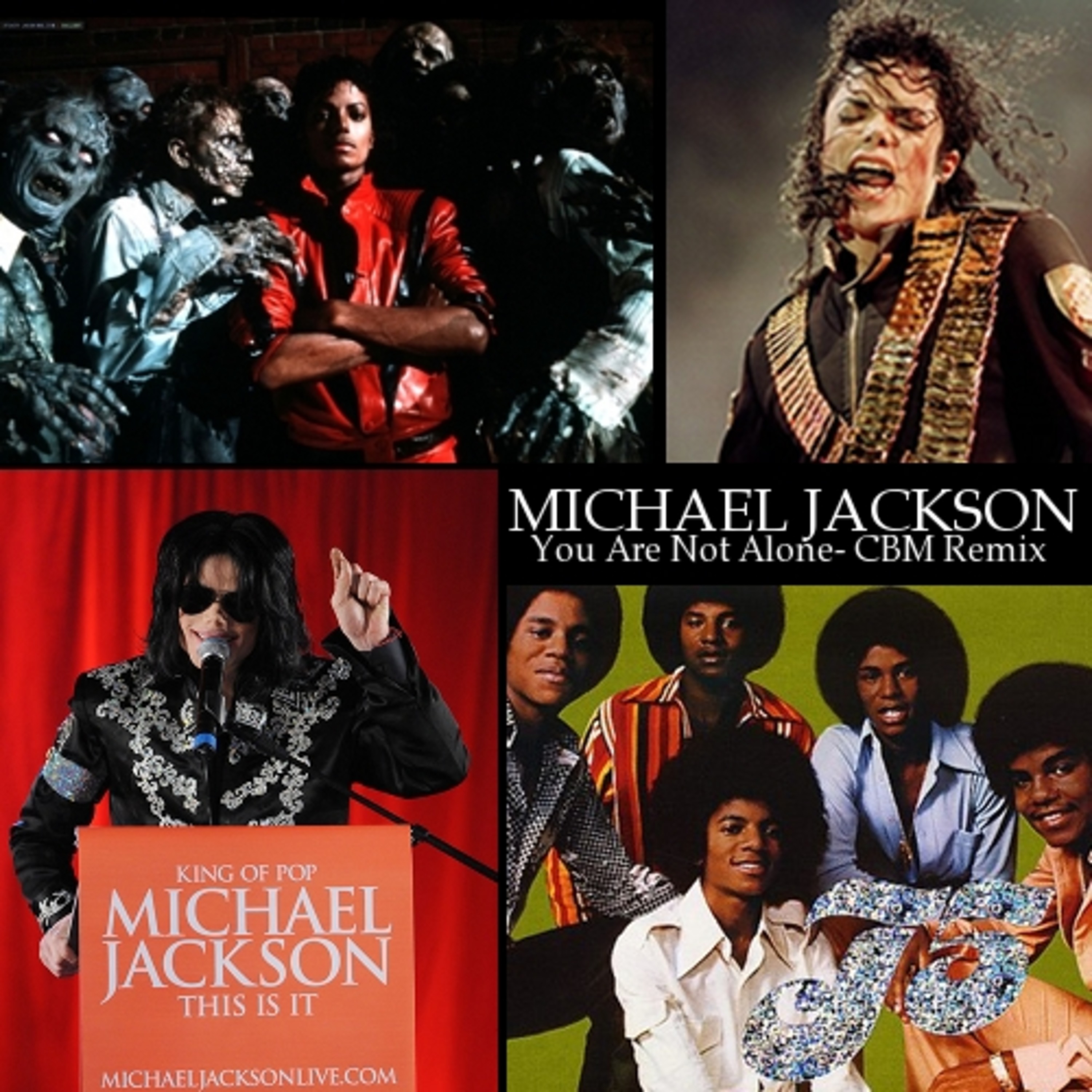 Michael Jackson- You Are Not Alone (CBM Remix)