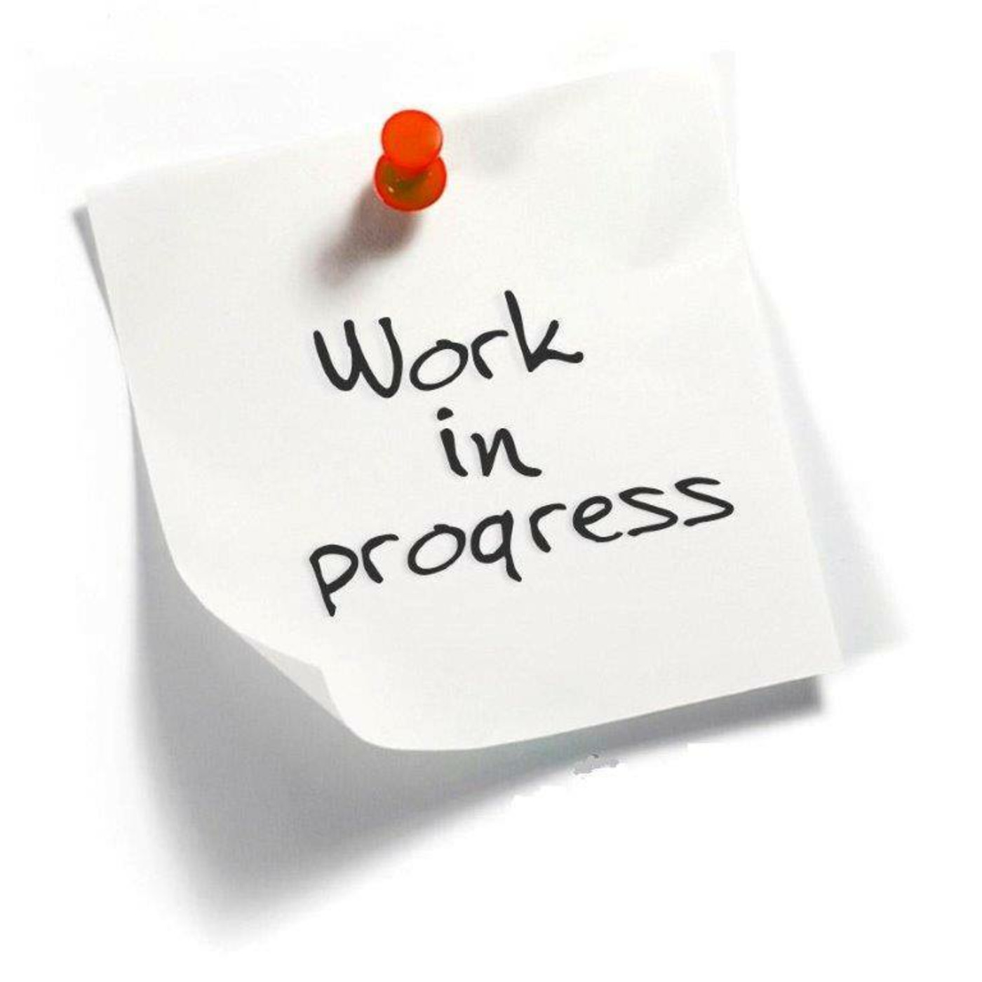 Work In Progress Podcast