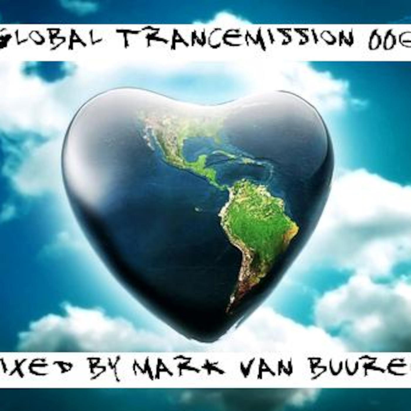 Global Trancemission Official podcast 006