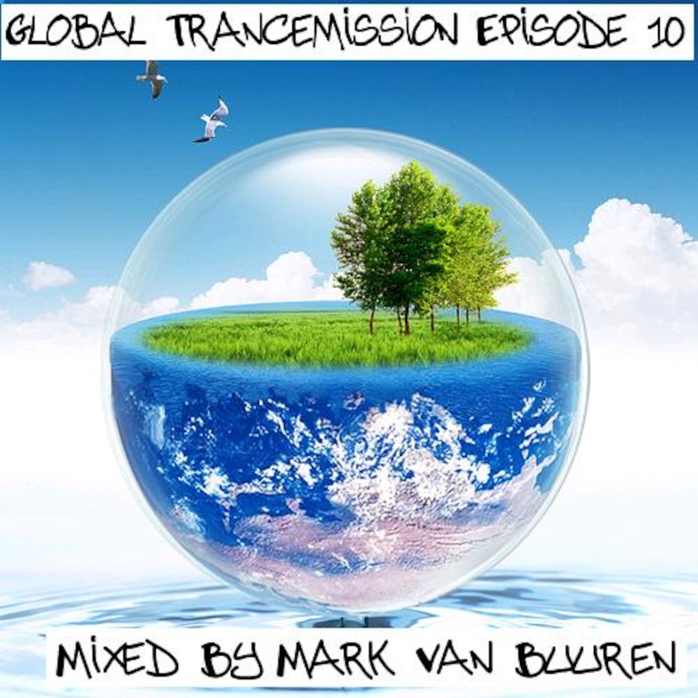 EpisodGlobal Trancemission Episode 010