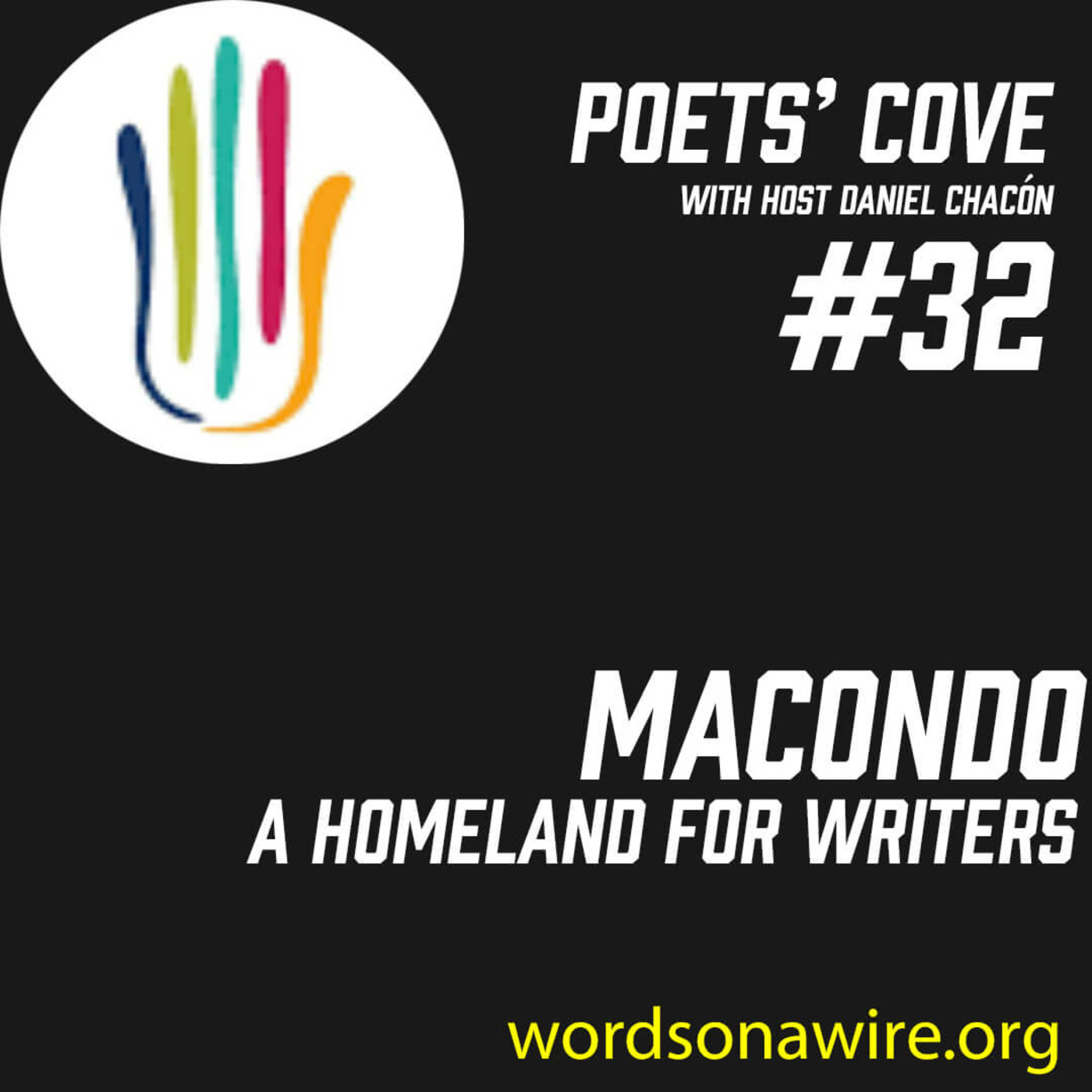 Episode 34: Poets' Cove #32: Macondo Writer's Workshop