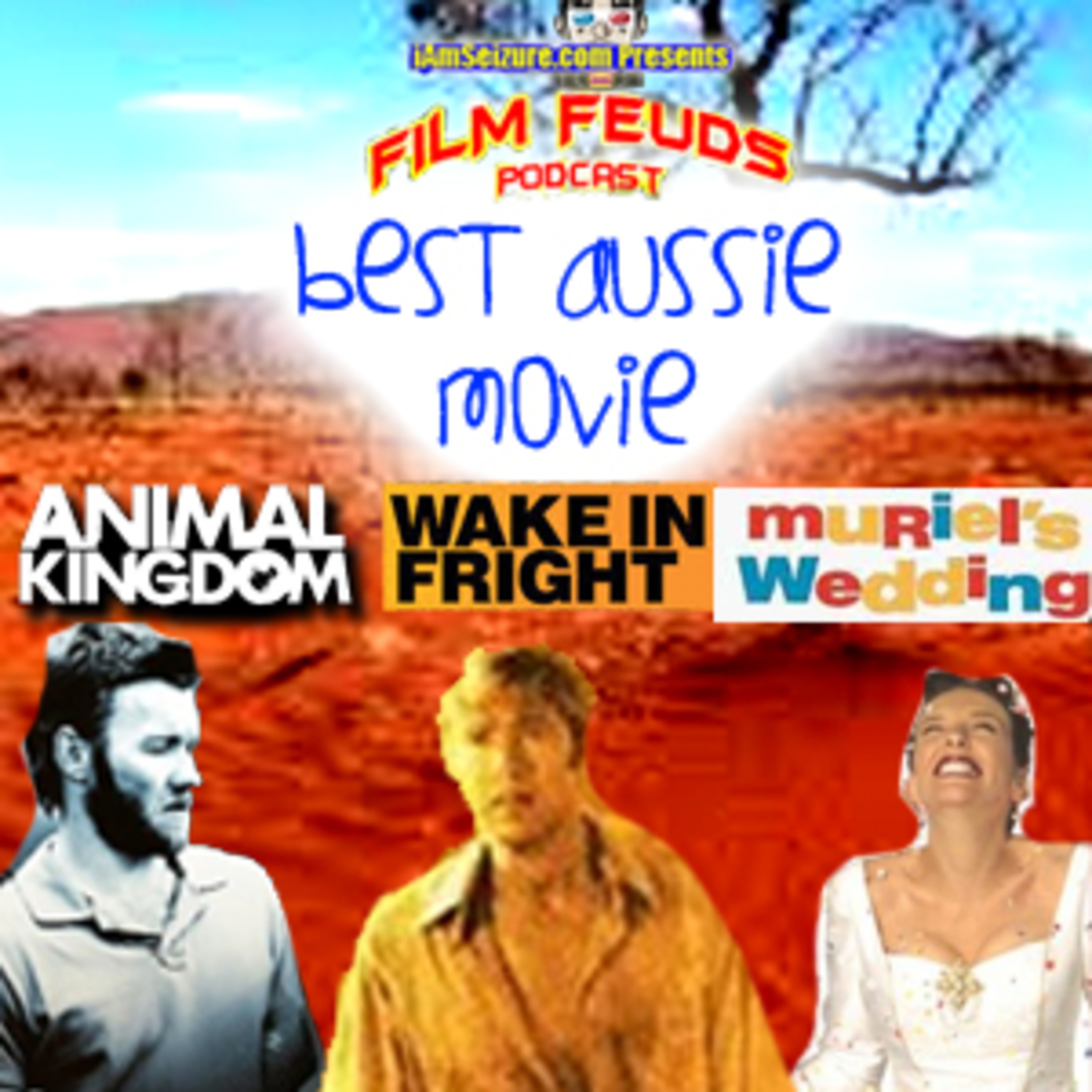 Film Feuds - Ep 31 - Best Aussie Film episode artwork
