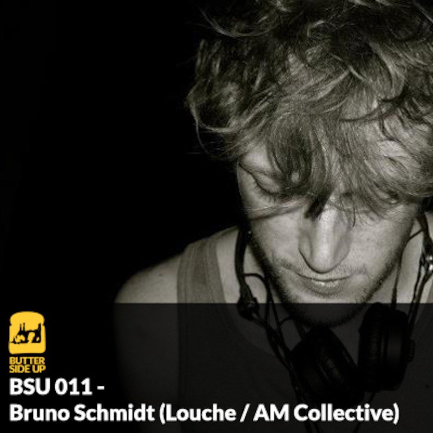 BSU 011 - Bruno Schmidt (Louche / AM Collective)