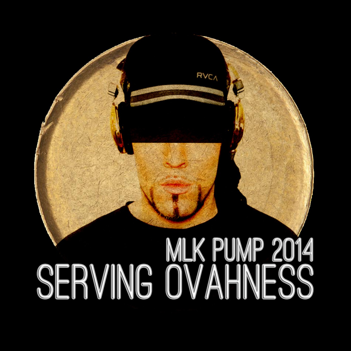 SERVING OVAHNESS : THE 2014 EPISODES : #1 | MLK PUMP 2014