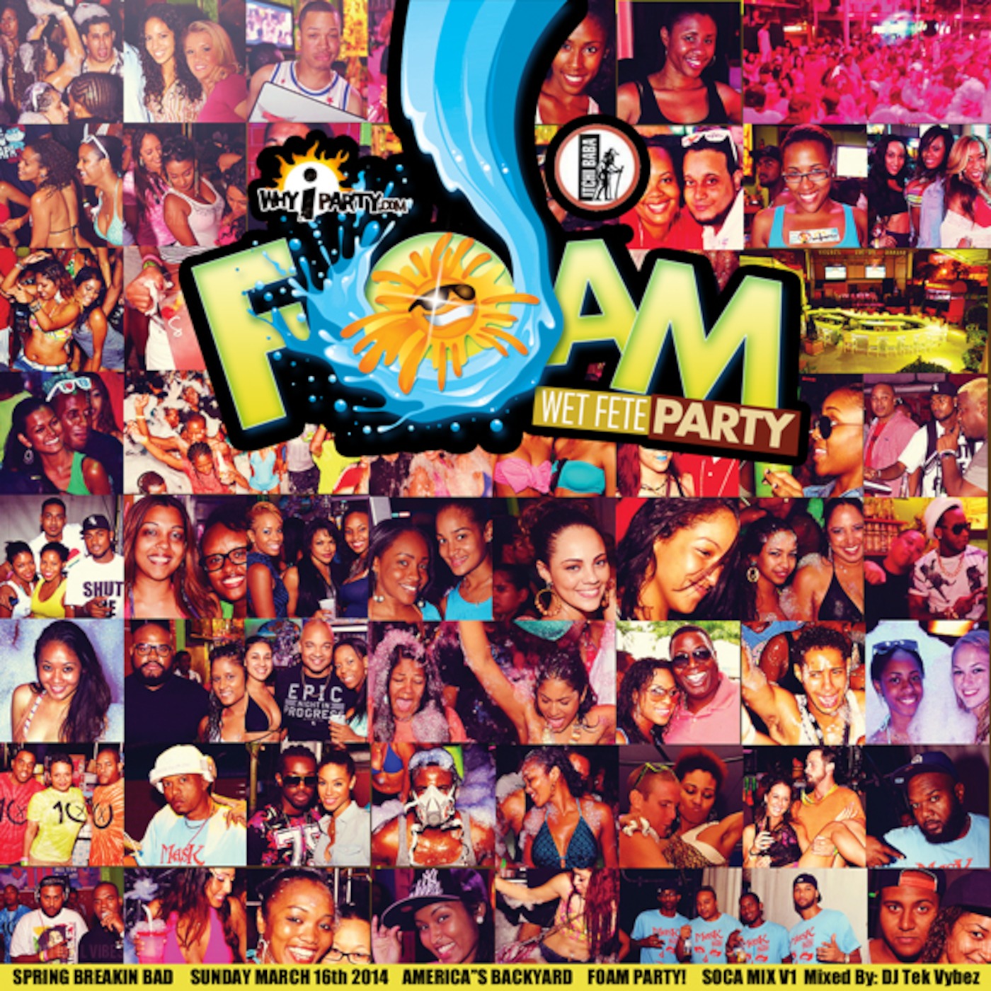 Press Play! Soca Mix v1. Foam Wet Fete Spring Breakin Bad 03/16/14 episode artwork