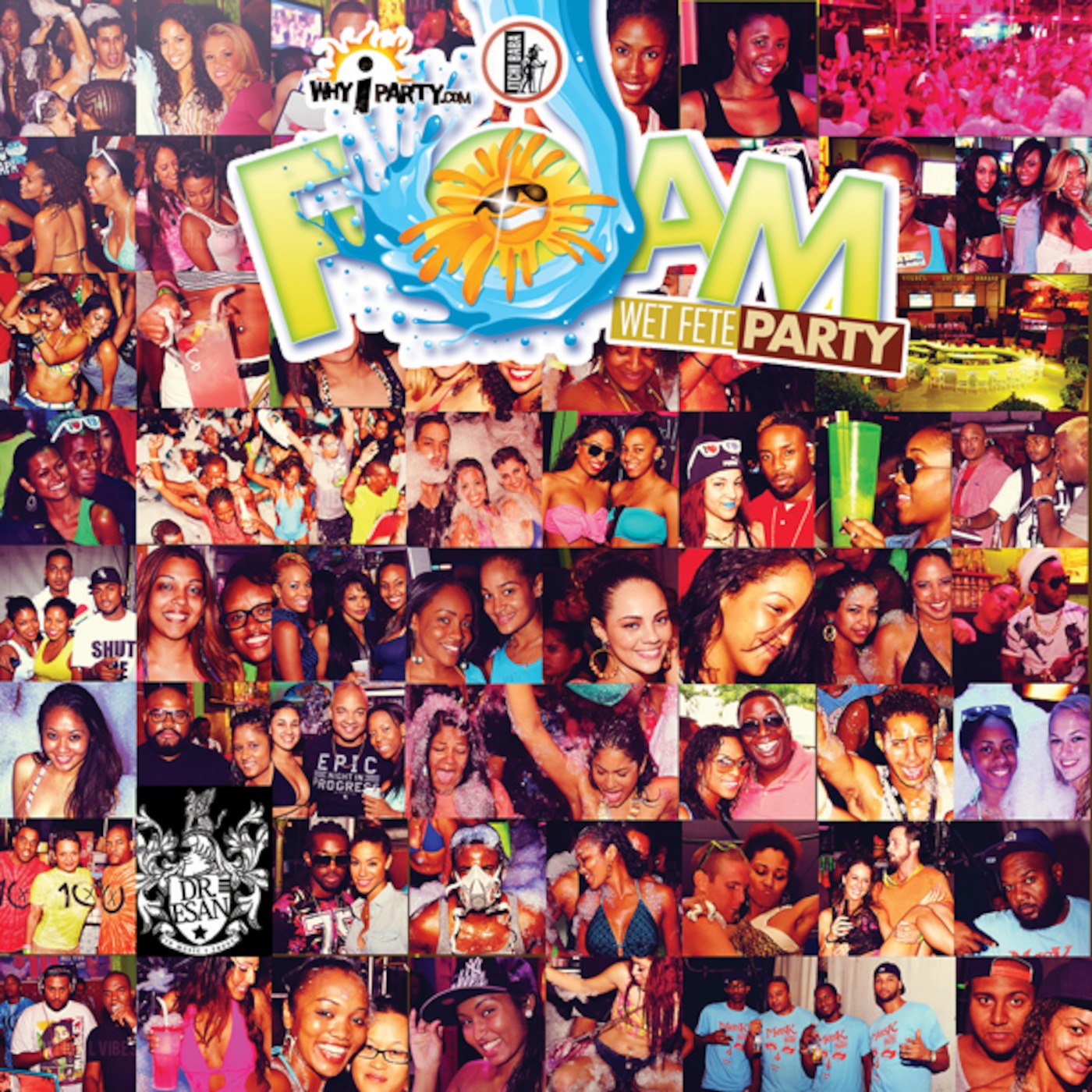 Press Play! DR. ESAN Miami Party Mix Foam Wet Fete Spring Breakin Bad 03/16/14 : Whyiparty.com episode artwork