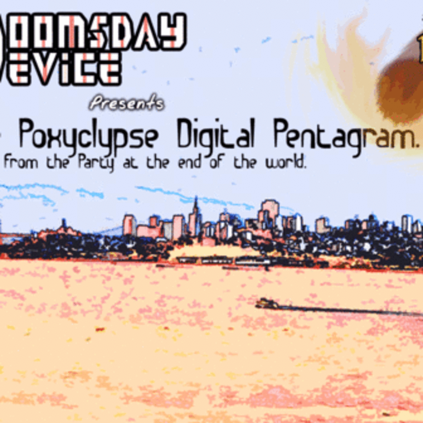 The Poxyclypse Digital Pentagram Show #2