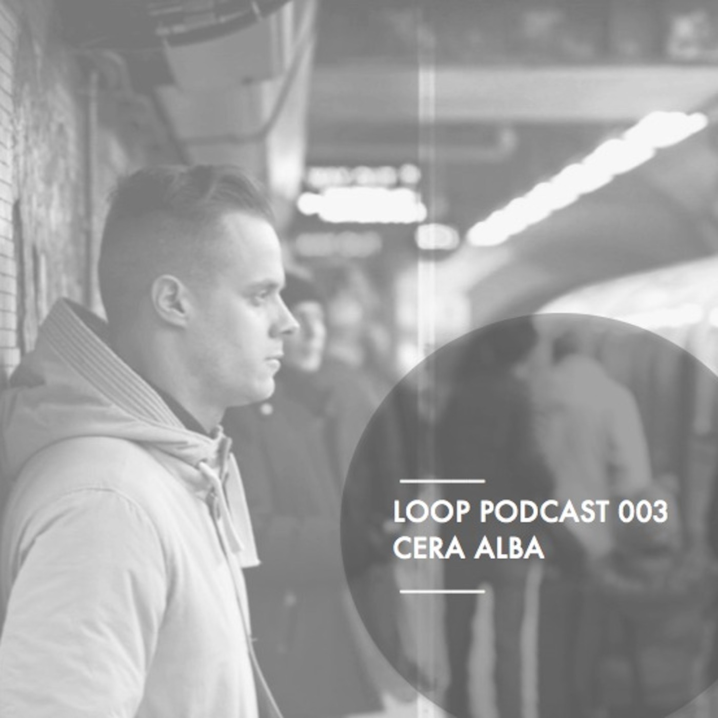 LOOP Podcast | 003 | Cera Alba