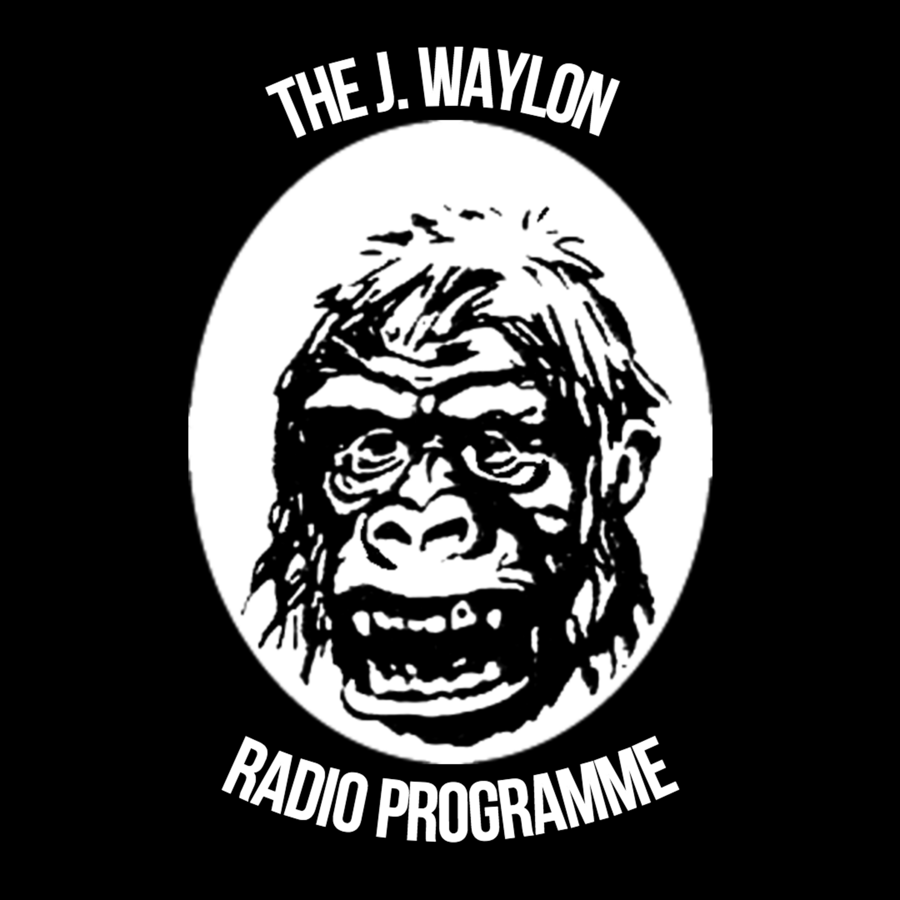 The J. Waylon Radio Programme podcast artwork