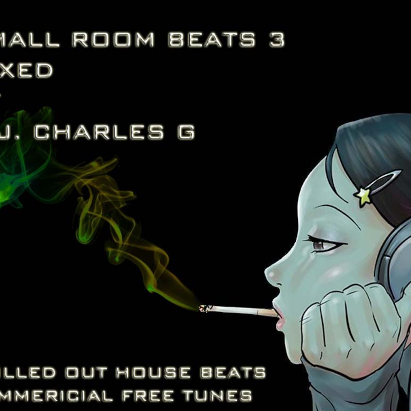 Small Room Beats 3 Mixed By D.J. Charles G - Toronto
