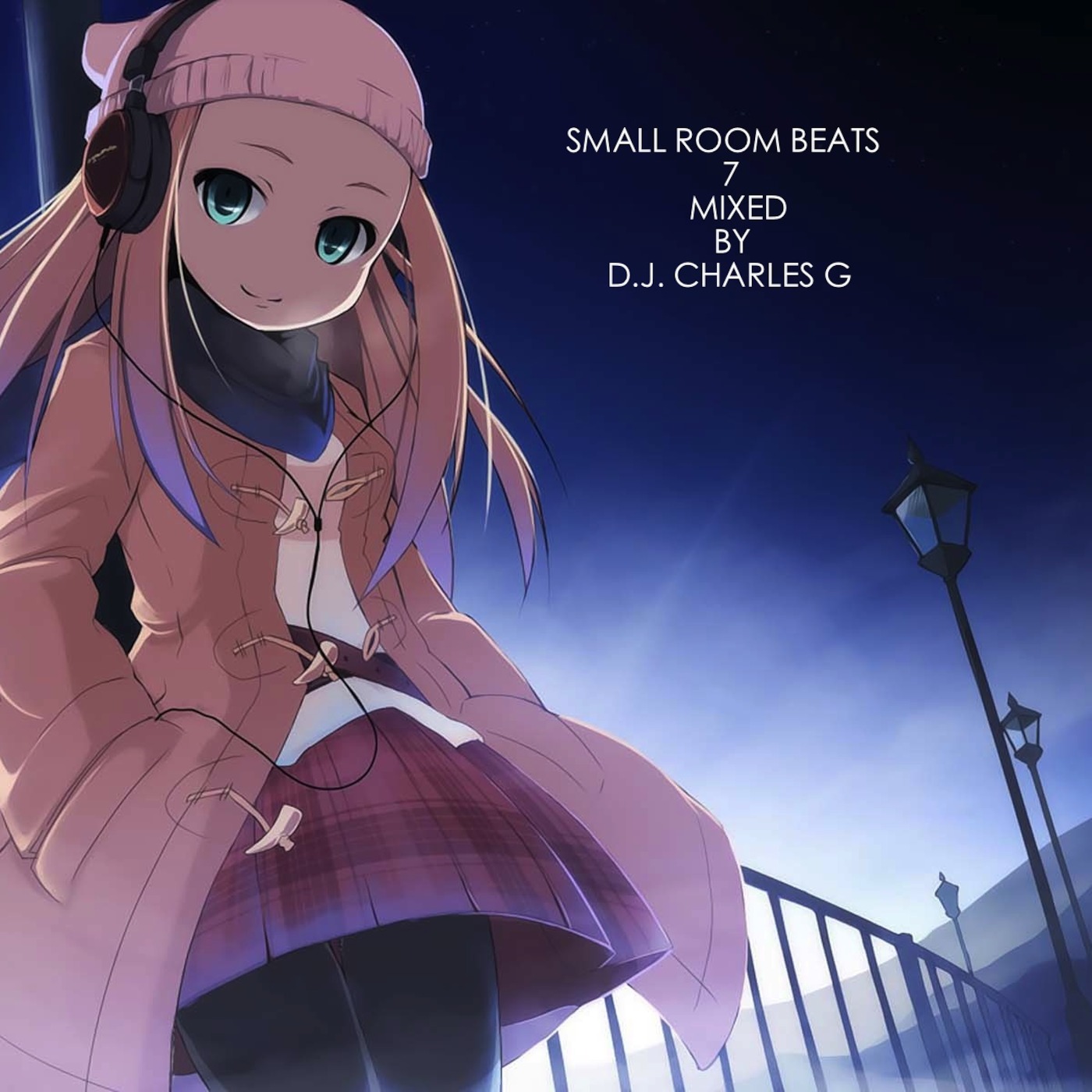 Small Room Beats 7 Mixed By D.J. Charles G - Toronto