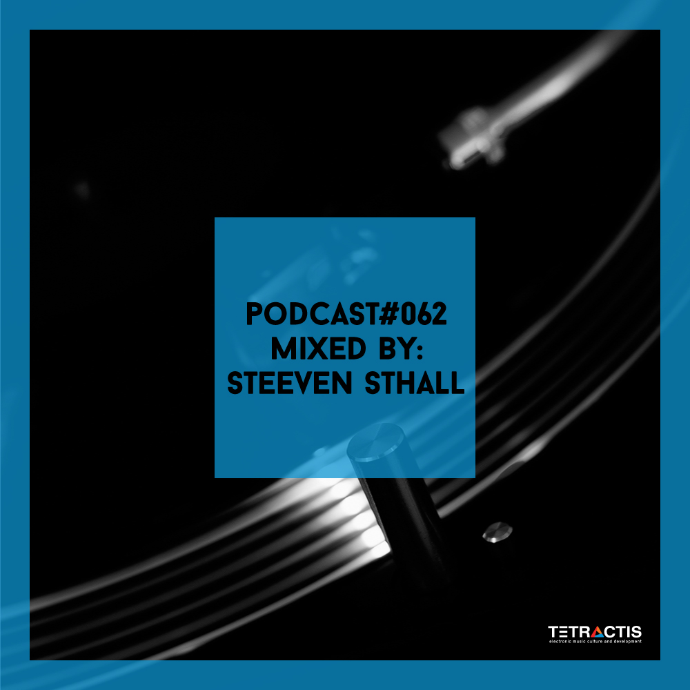 Tetractis Podcast 062 - Steeven Sthall (2019)
