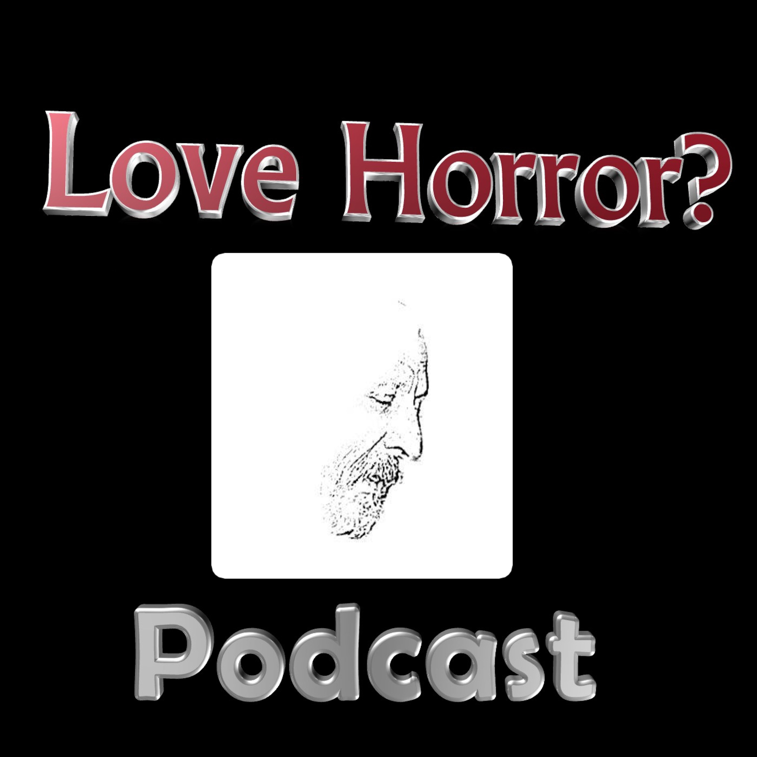 Love Horror? Podcast