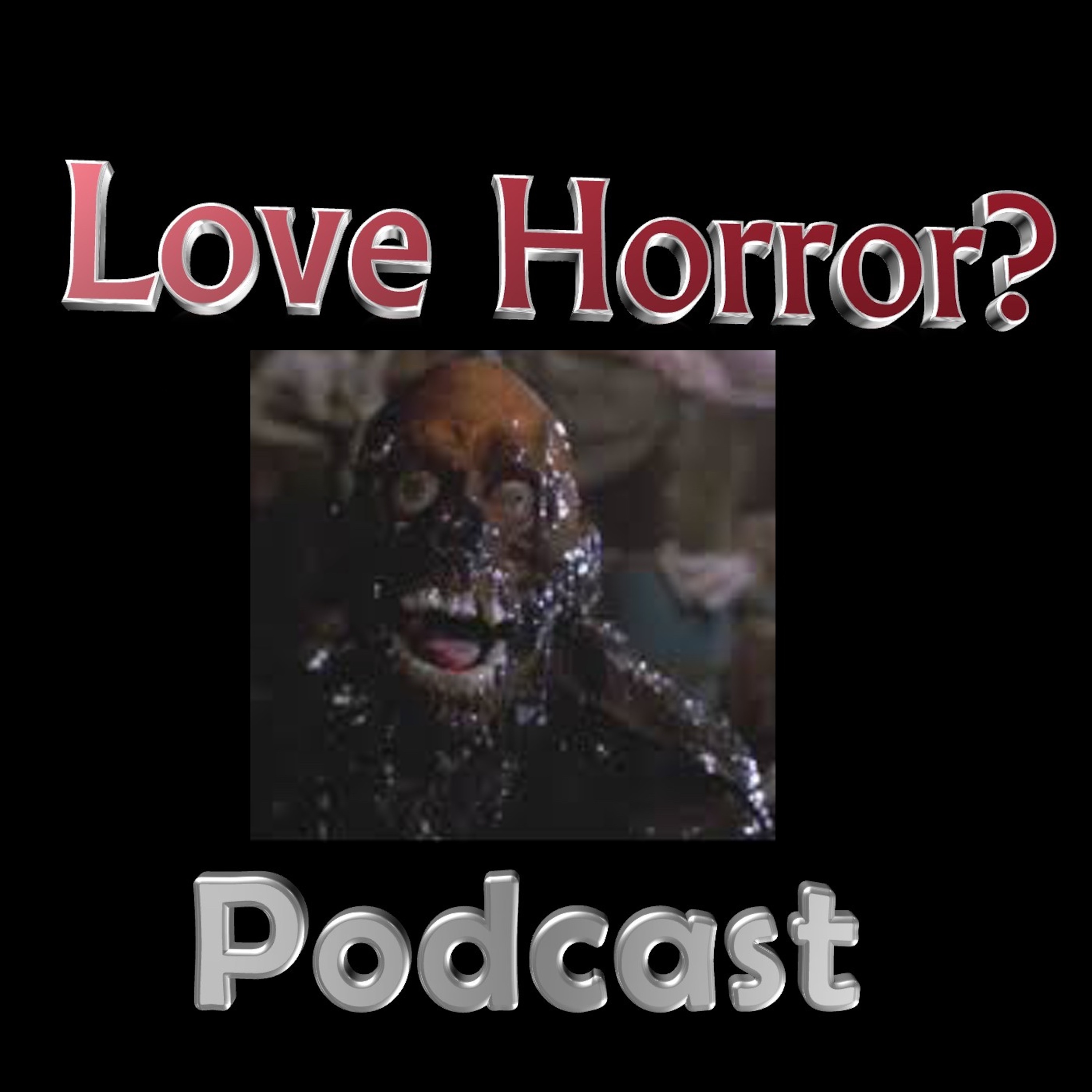 Love Horror? Podcast