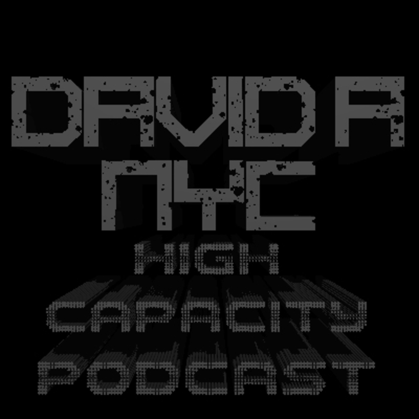 High Capacity PODcast #001
