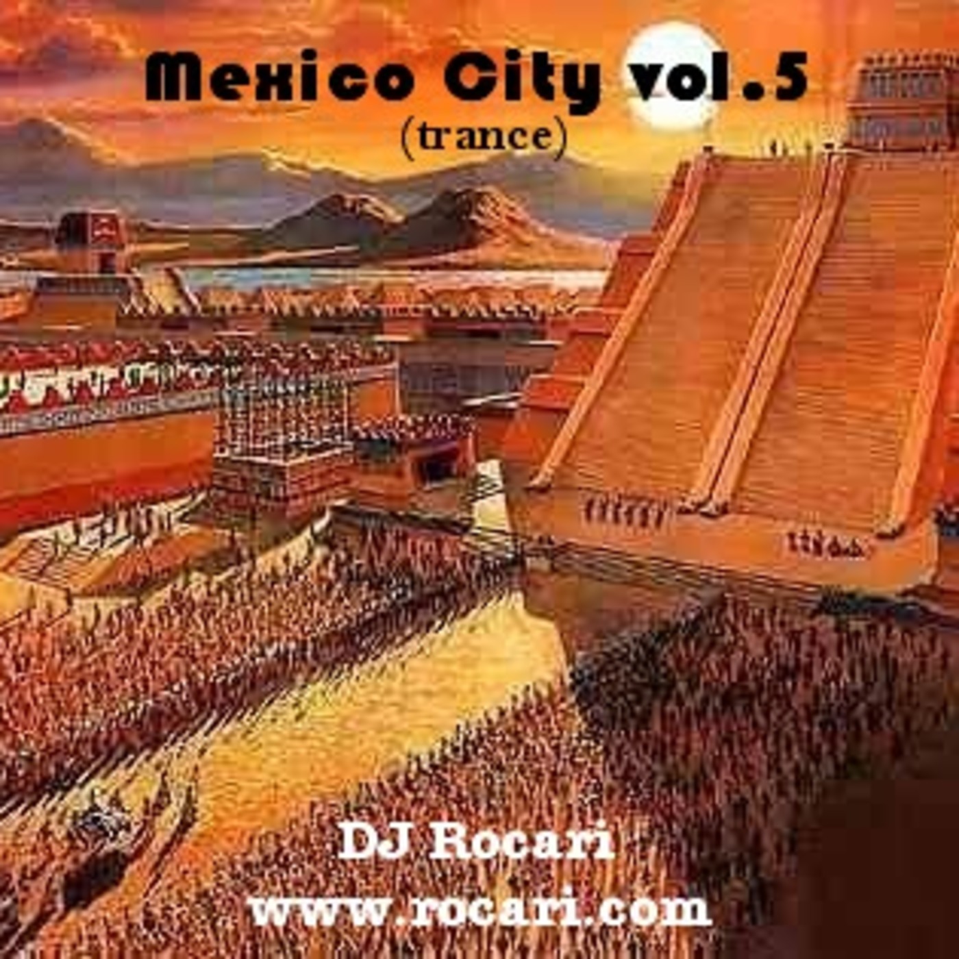 Mexico City vol.5 (progressive-trance + techno-trance)
