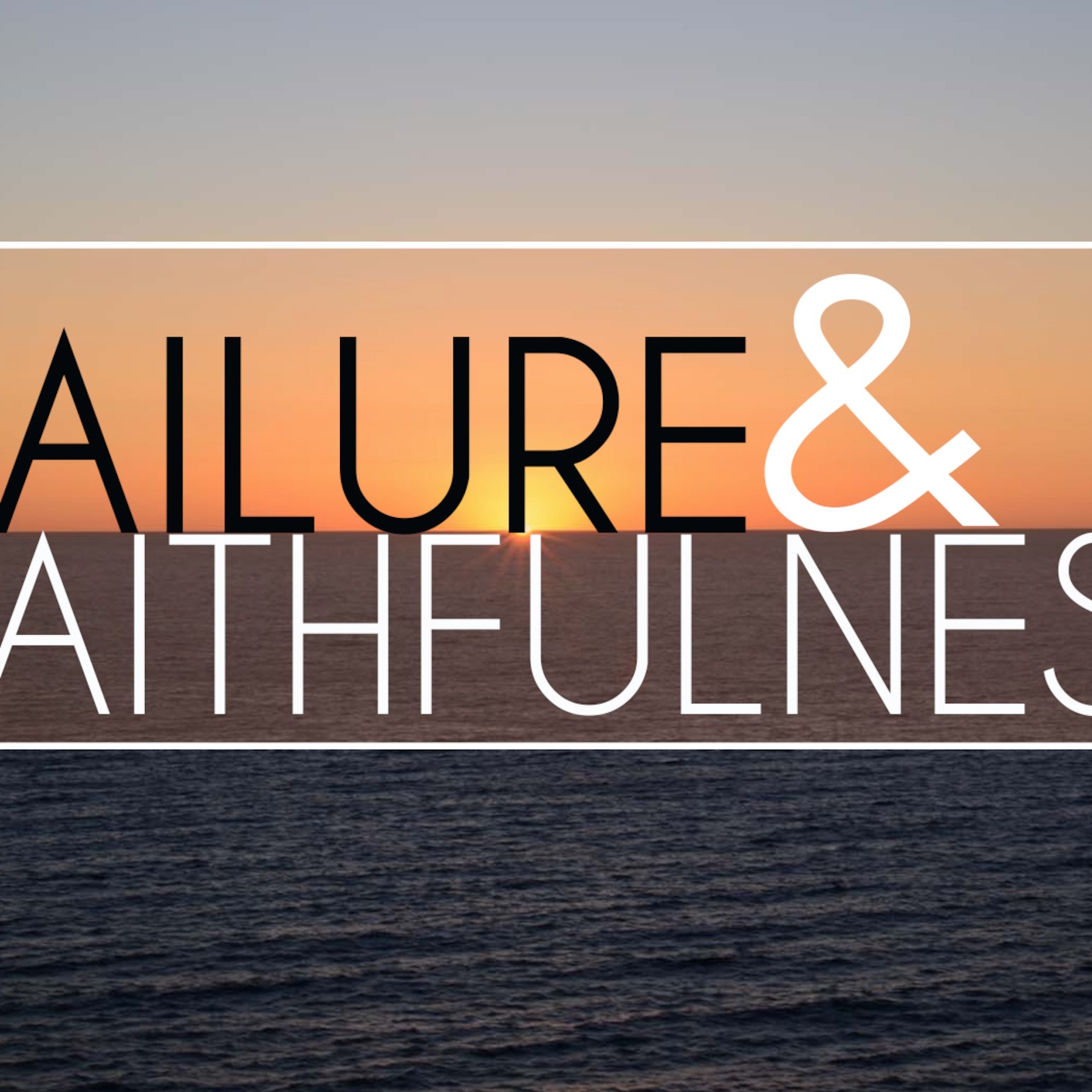 Queen’s Cross Church 032: Failure and Faithfulness