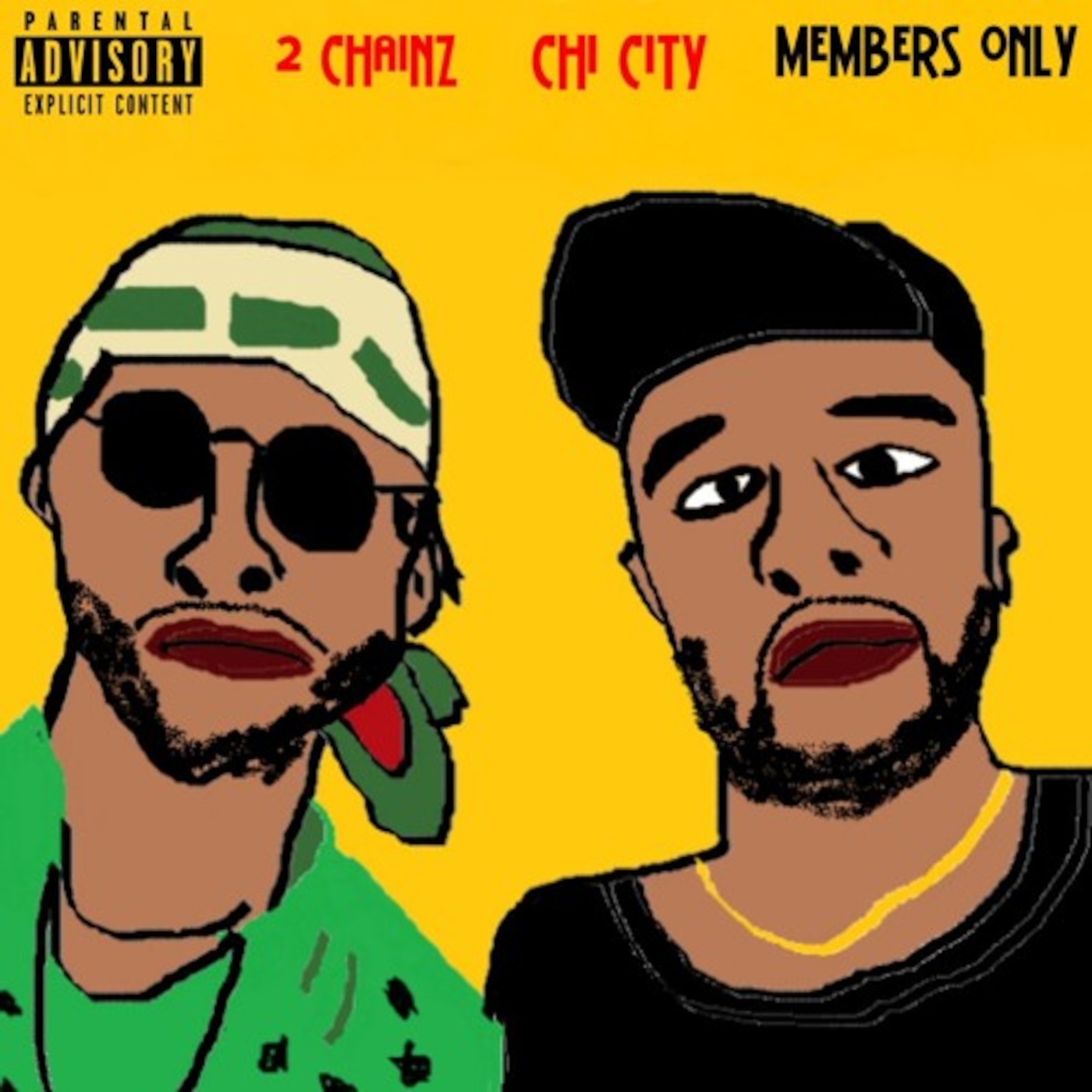 Member's Only ft 2 Chainz by Chi City
