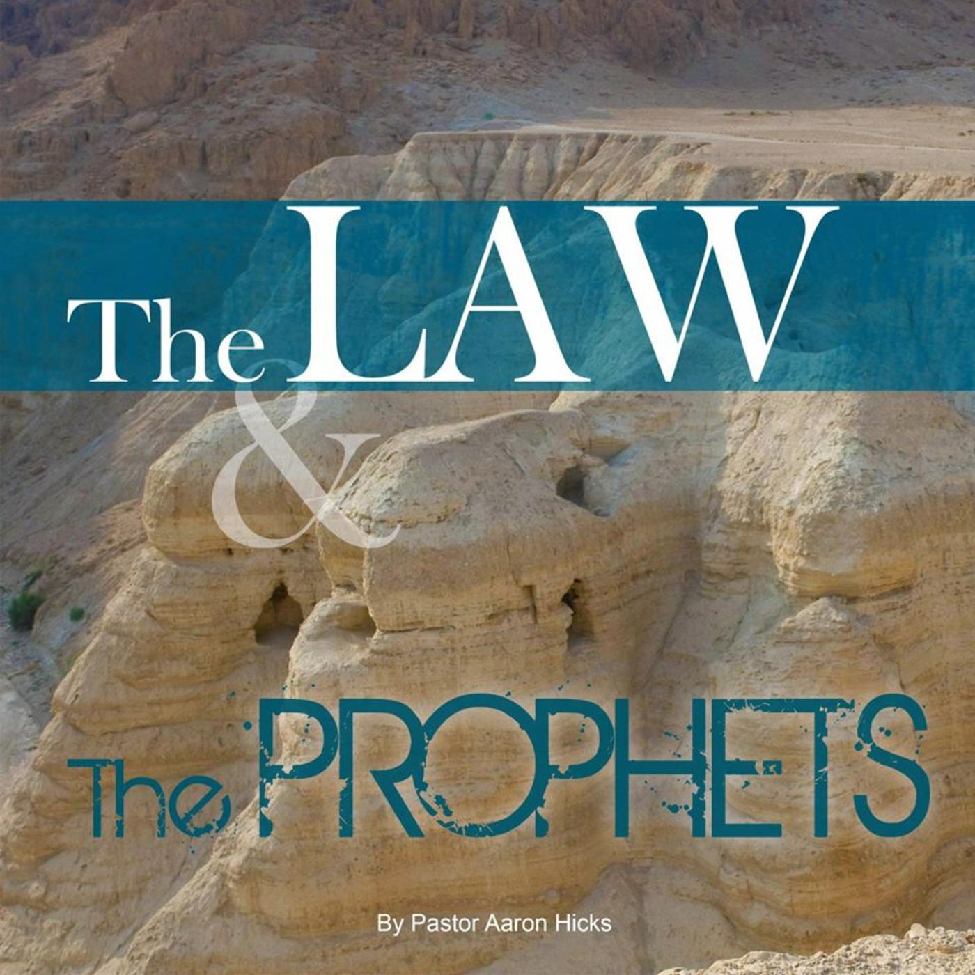 The Law and the Prophets Pt 3 episode artwork