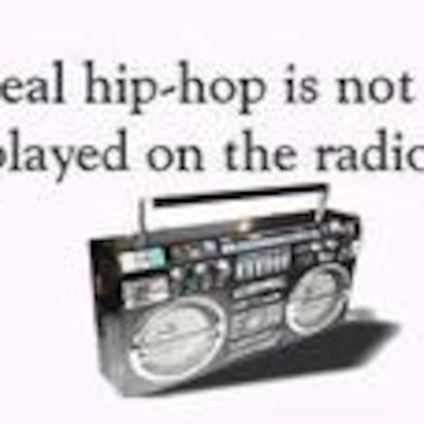Real Hip-Hop Part 1