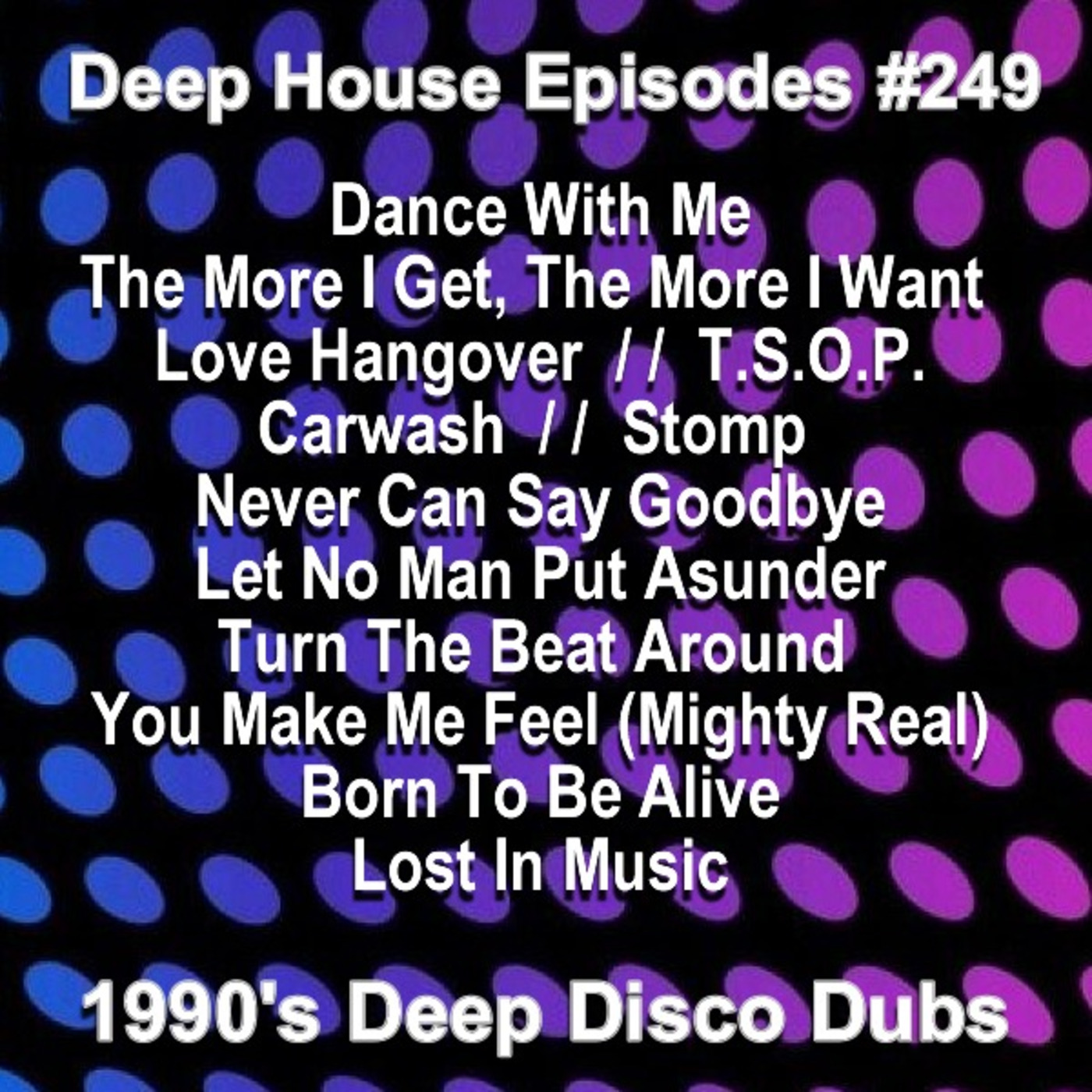 Deep House Episodes