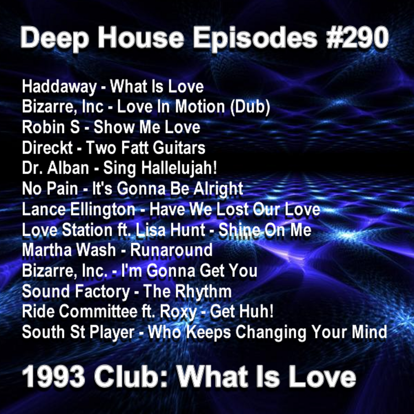Deep House Episodes