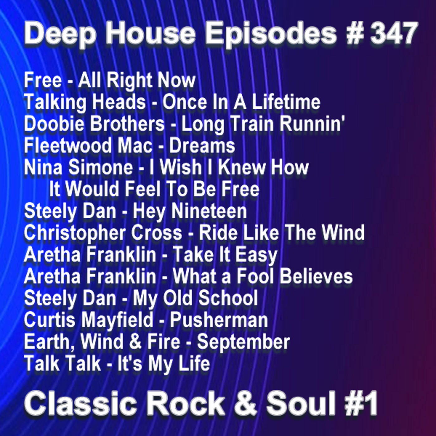 Episode 347: Classic Rock & Soul  #1