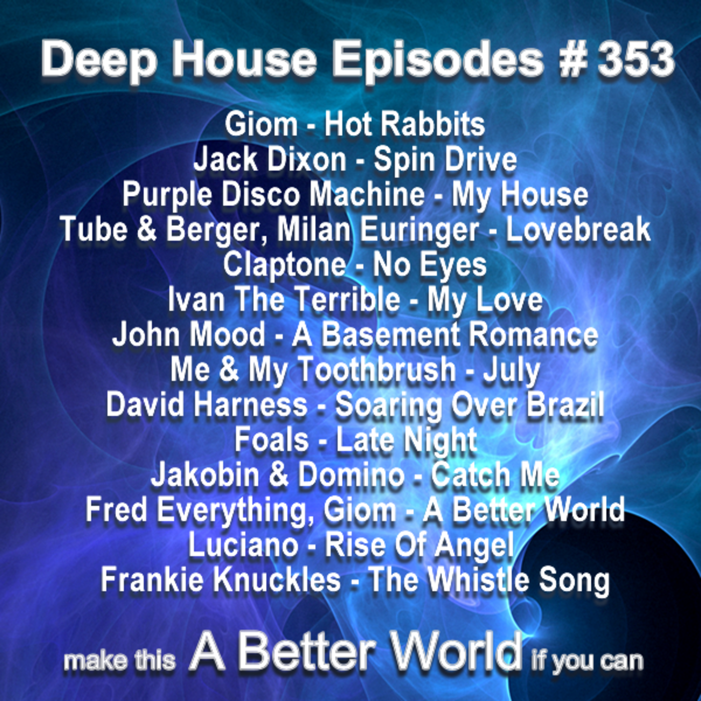 Episode 353: A Better World