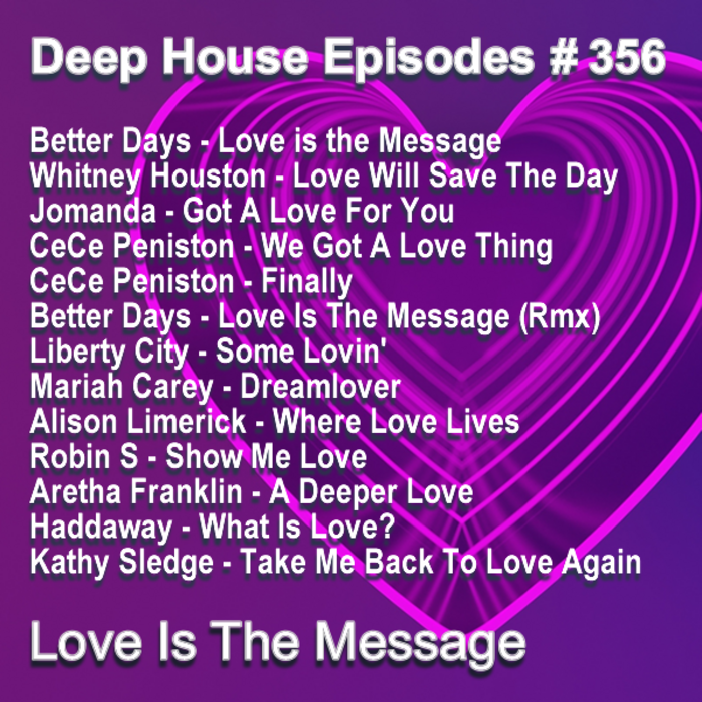 Episode 356: Love Is The Message