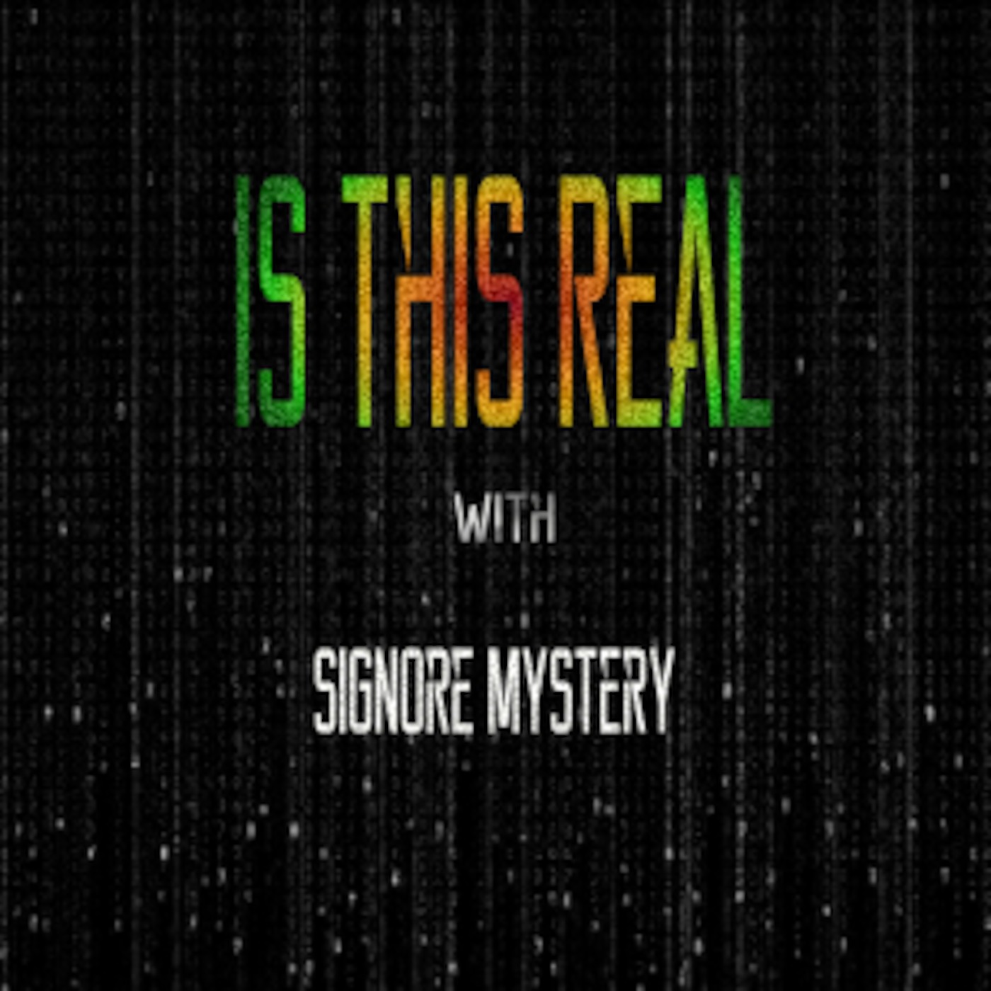 Is This Real - Episode 01