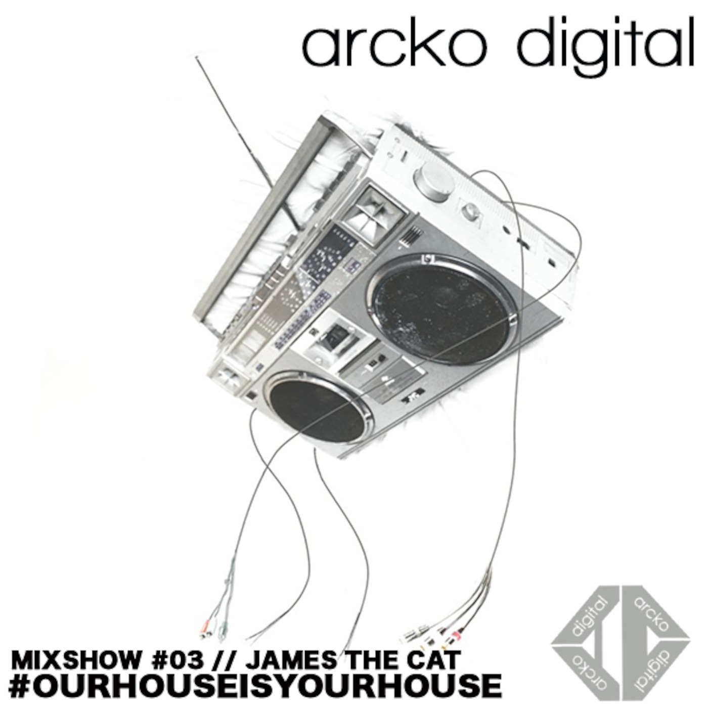 Arcko Digital - Mixshow #03 - James the Cat