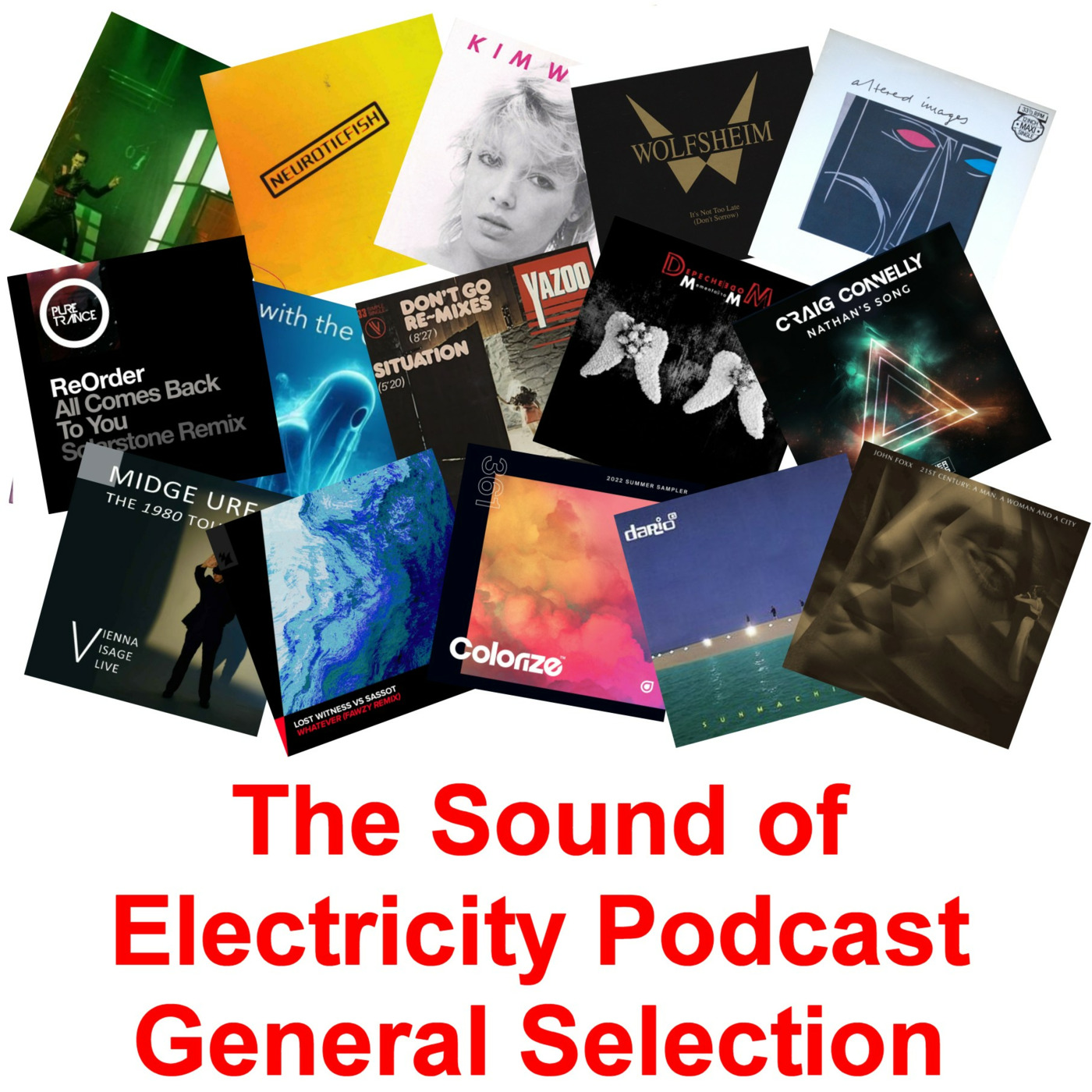 Episode 95: The Sound of Electricity Podcast - Episode 95 (General Selection)