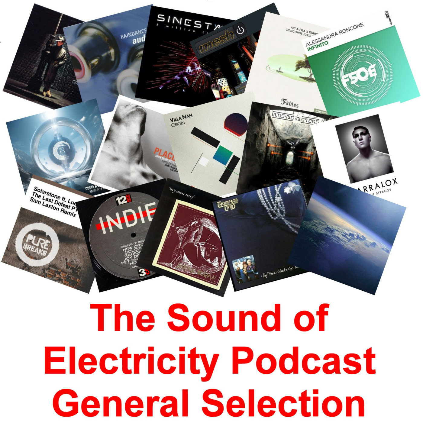 Episode 97: The Sound of Electricity Podcast - Episode 97 (General Selection)