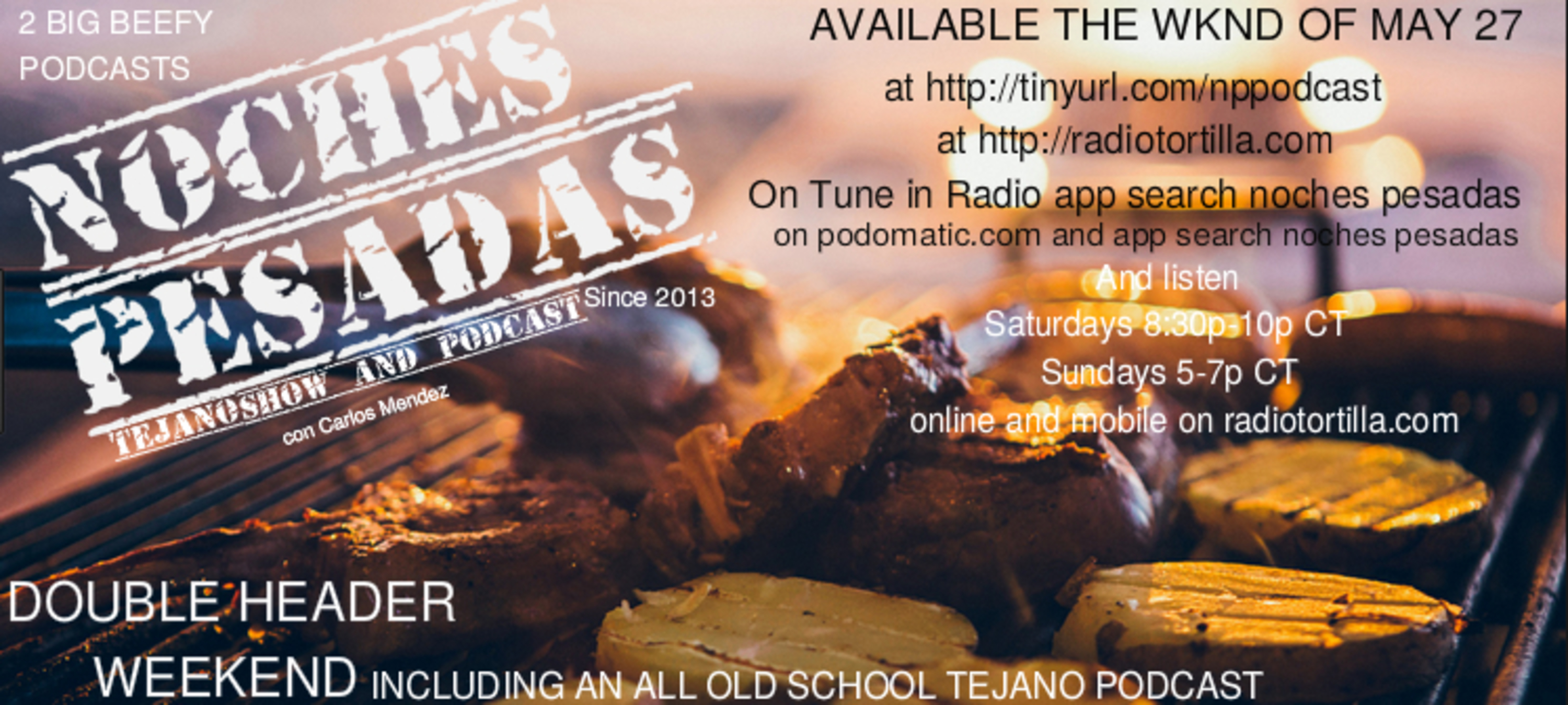 Noches Pesadas Tejano show podcast