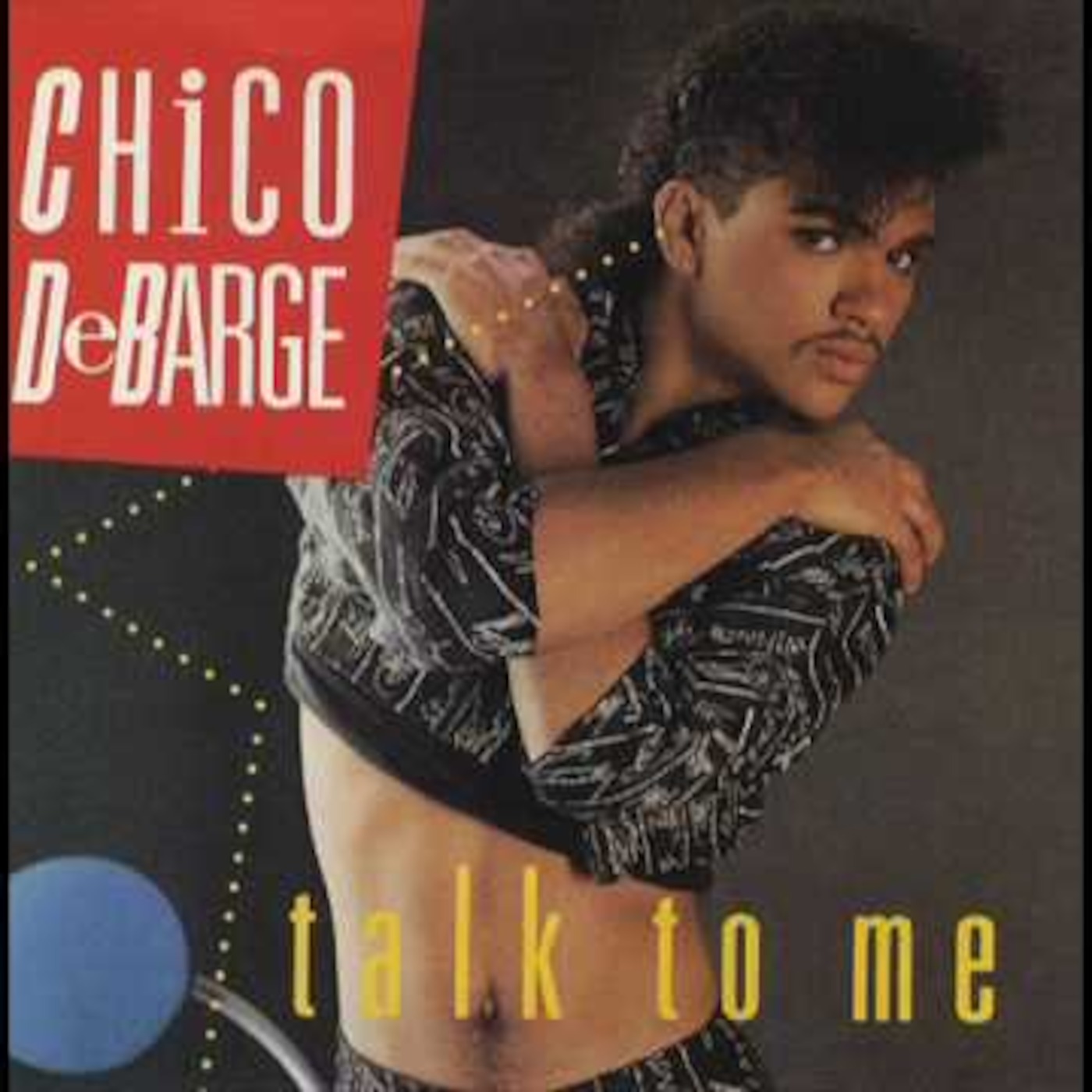 One Hit Wonder “Talk to Me” by Chico DeBarge"