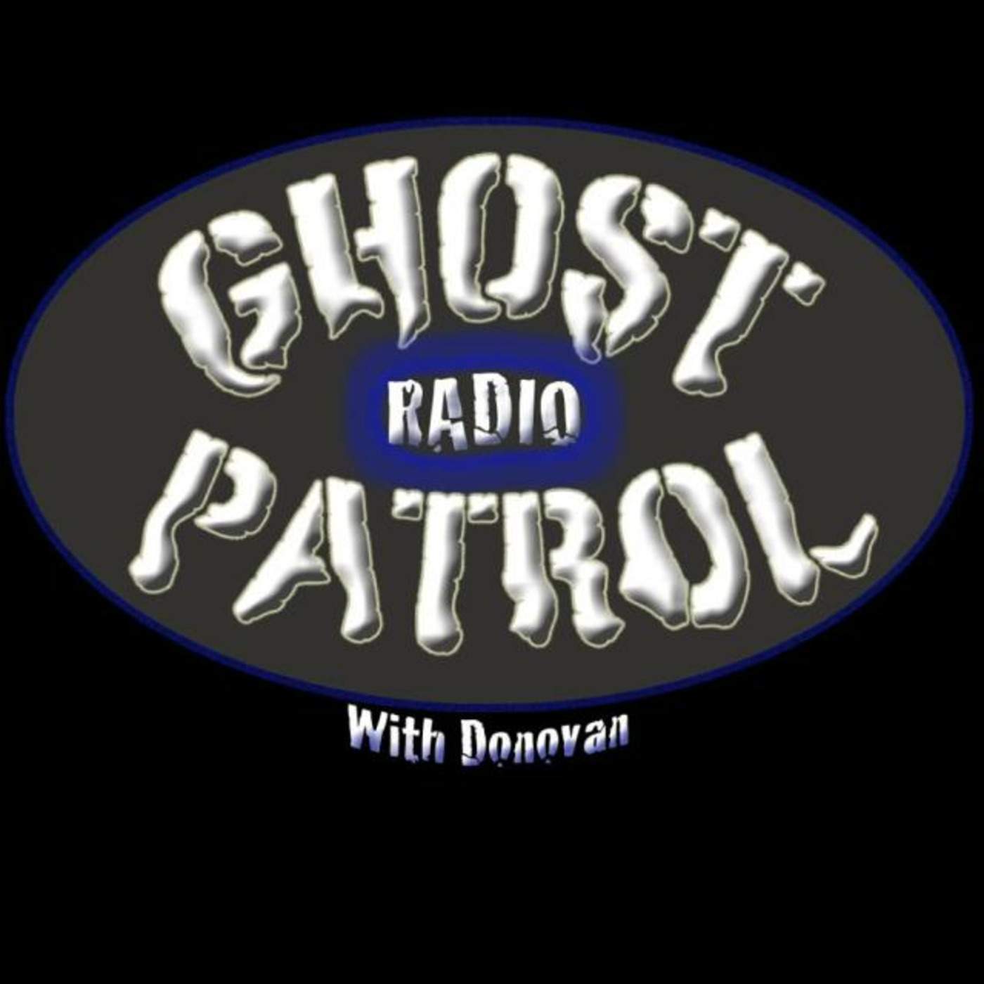 Ghost Patrol & Donovan Radio